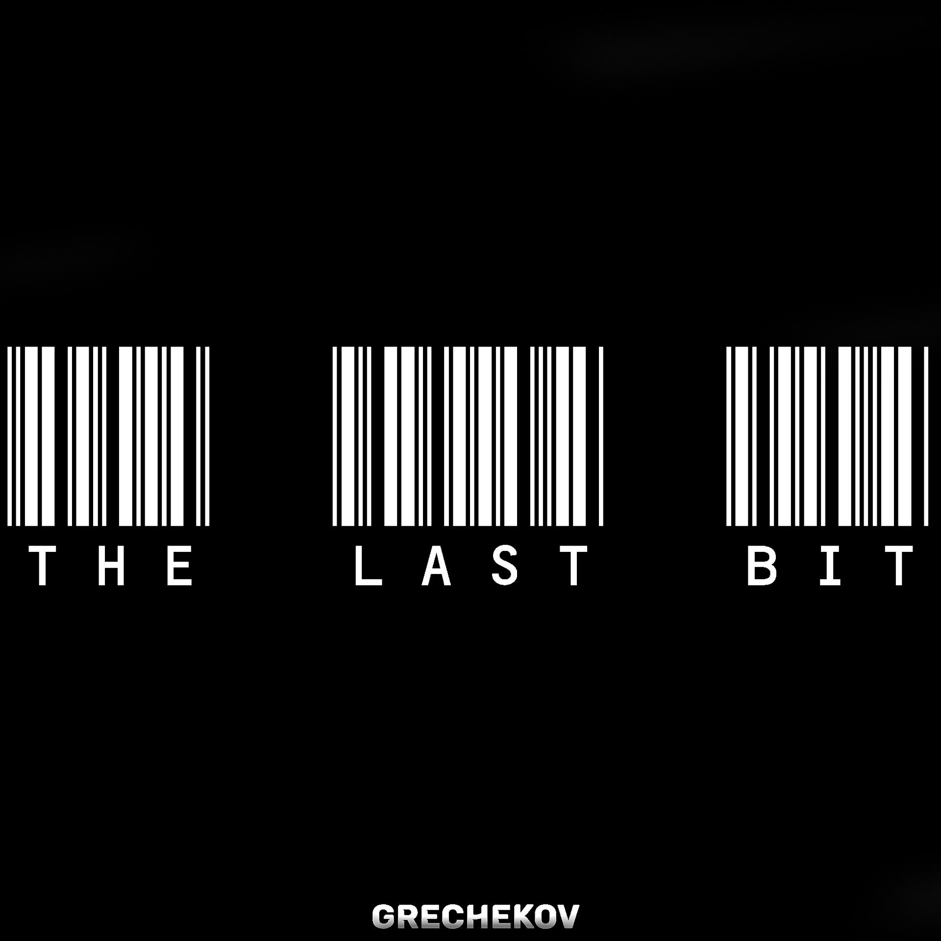 Постер альбома The Last Bit
