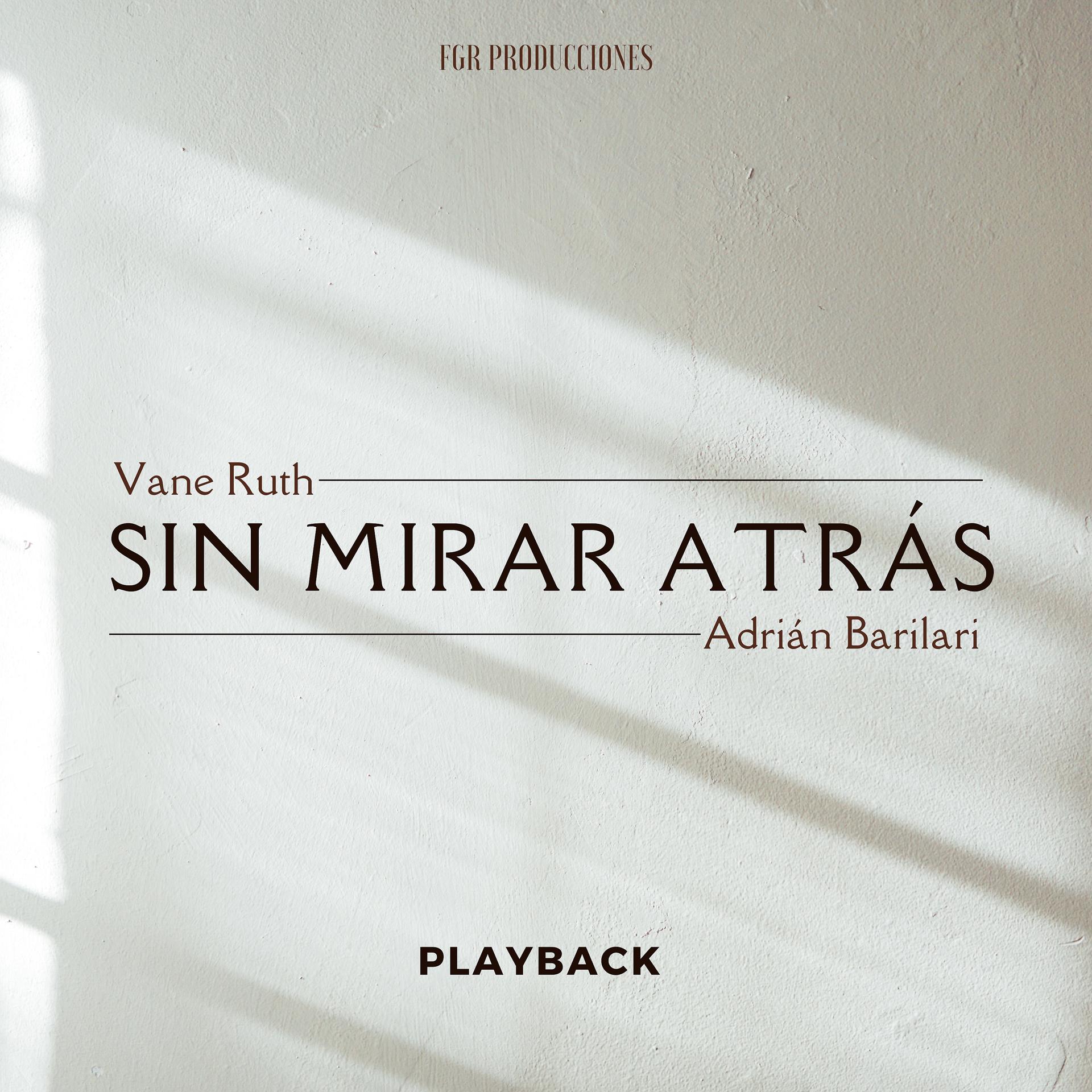 Постер альбома Sin Mirar Atrás (Playback)