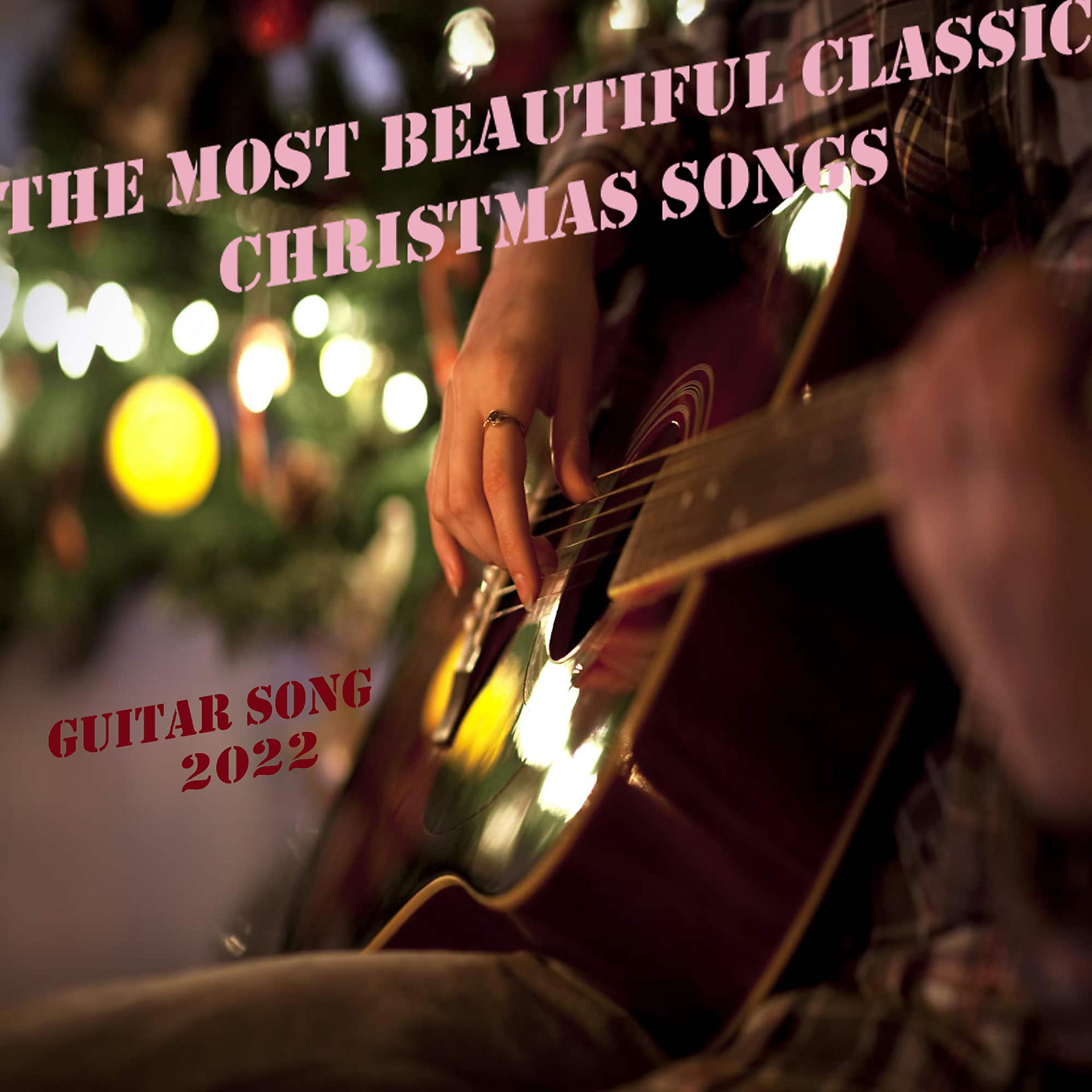 Постер альбома The Most Beautiful Classic Christmas Songs