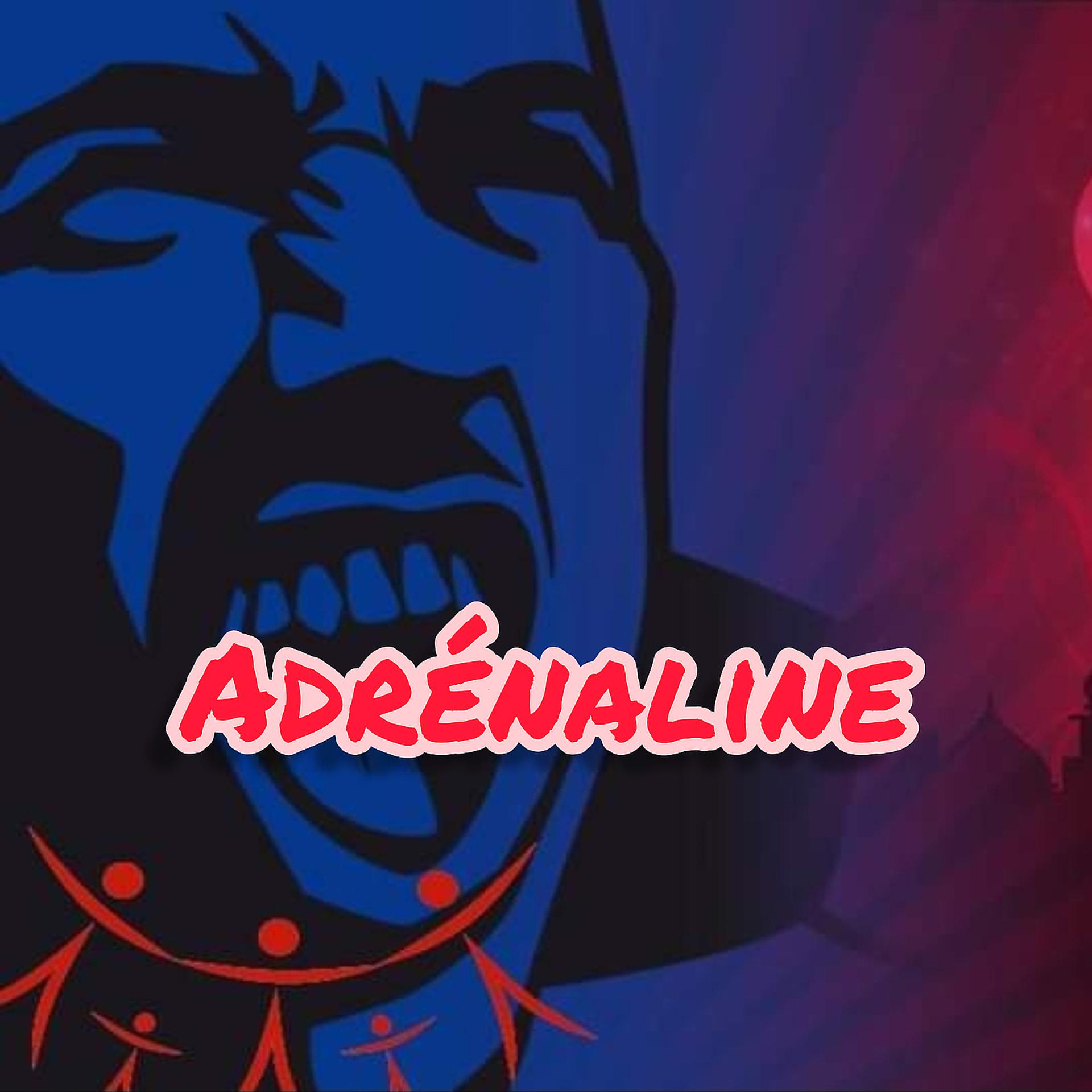 Постер альбома Adrénaline