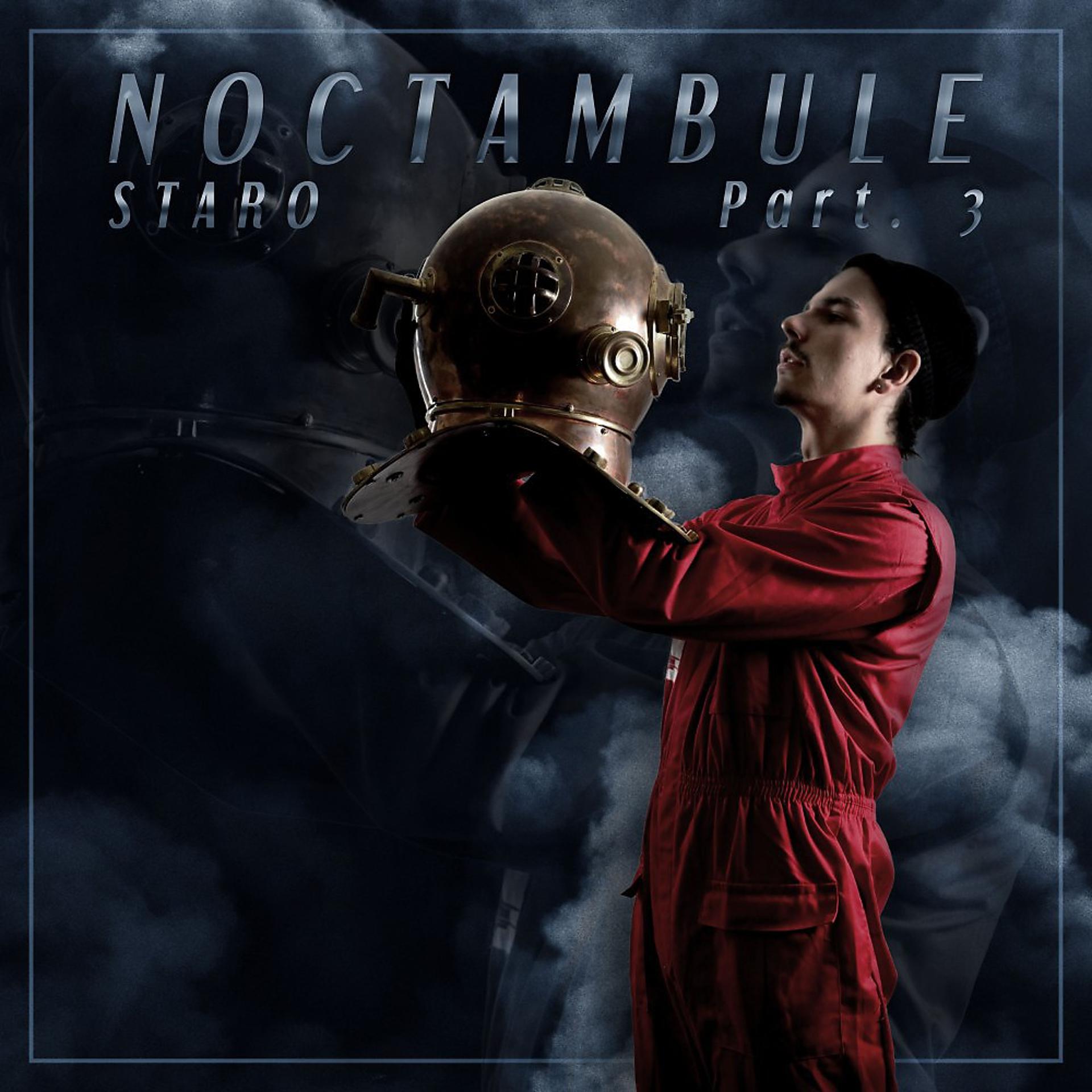 Постер альбома Noctambule, Pt. 3
