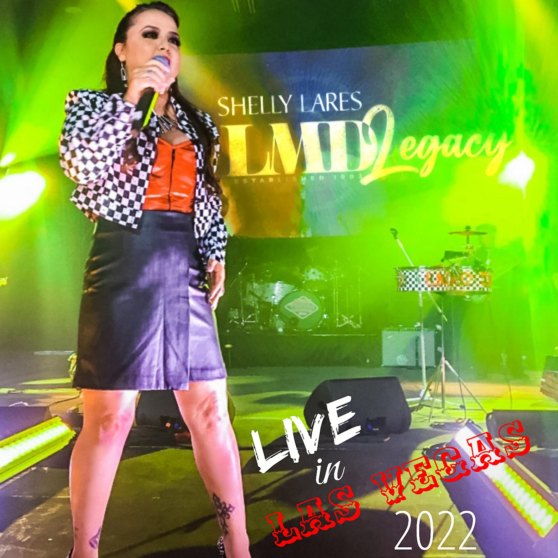 Постер альбома Shelly Lares (Live in Las Vegas 2022)