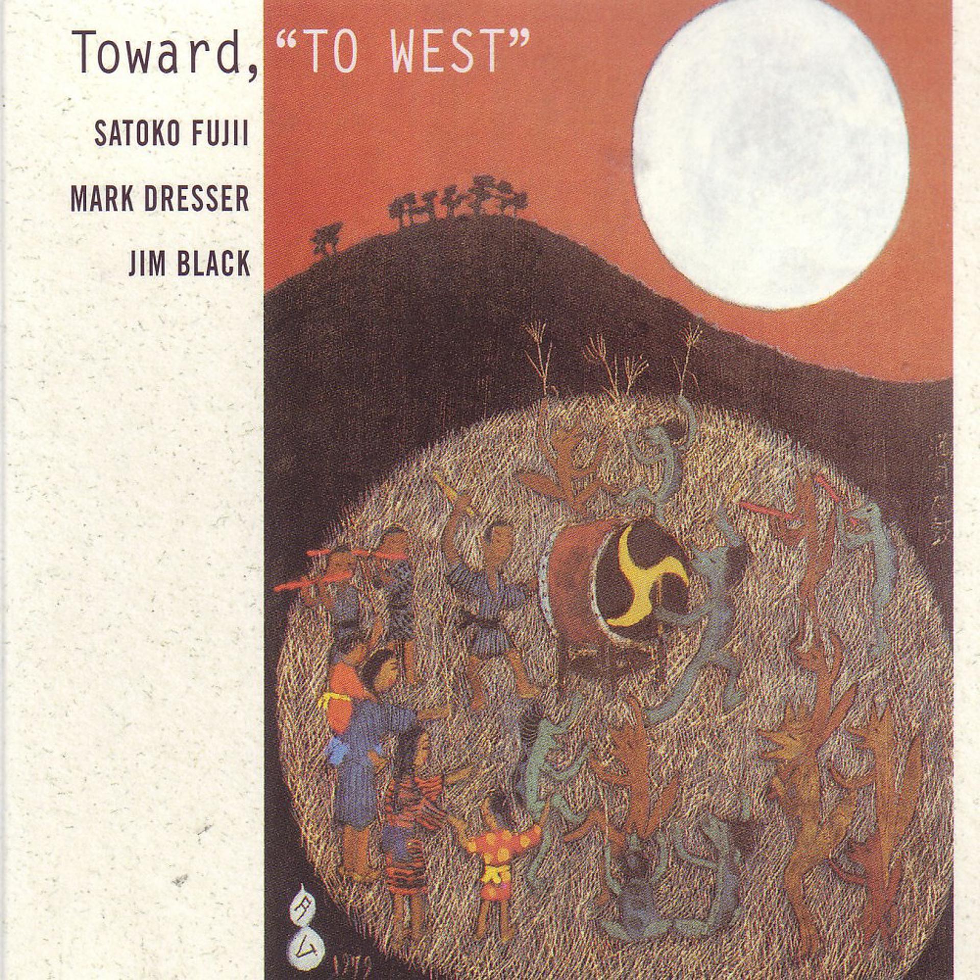 Постер альбома Toward, "To West"