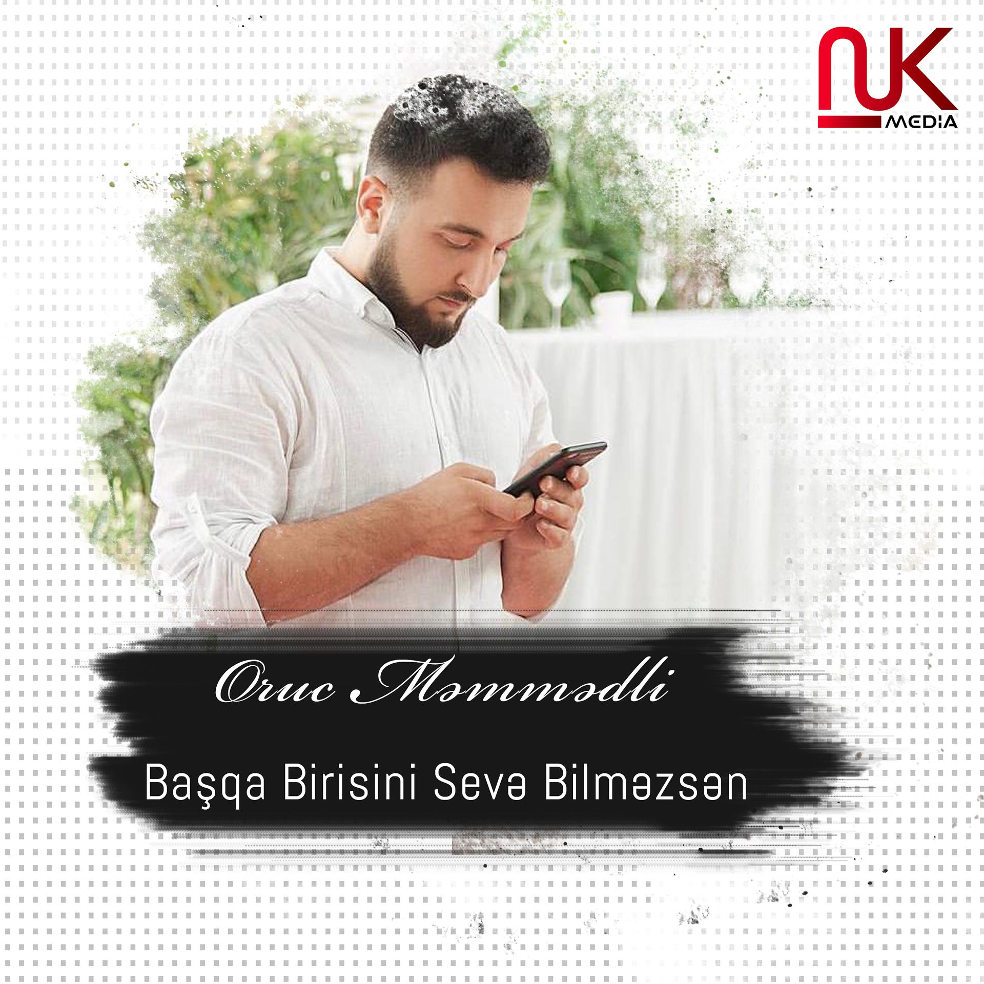 Постер альбома Başqa Birisini Sevə Bilməzsən