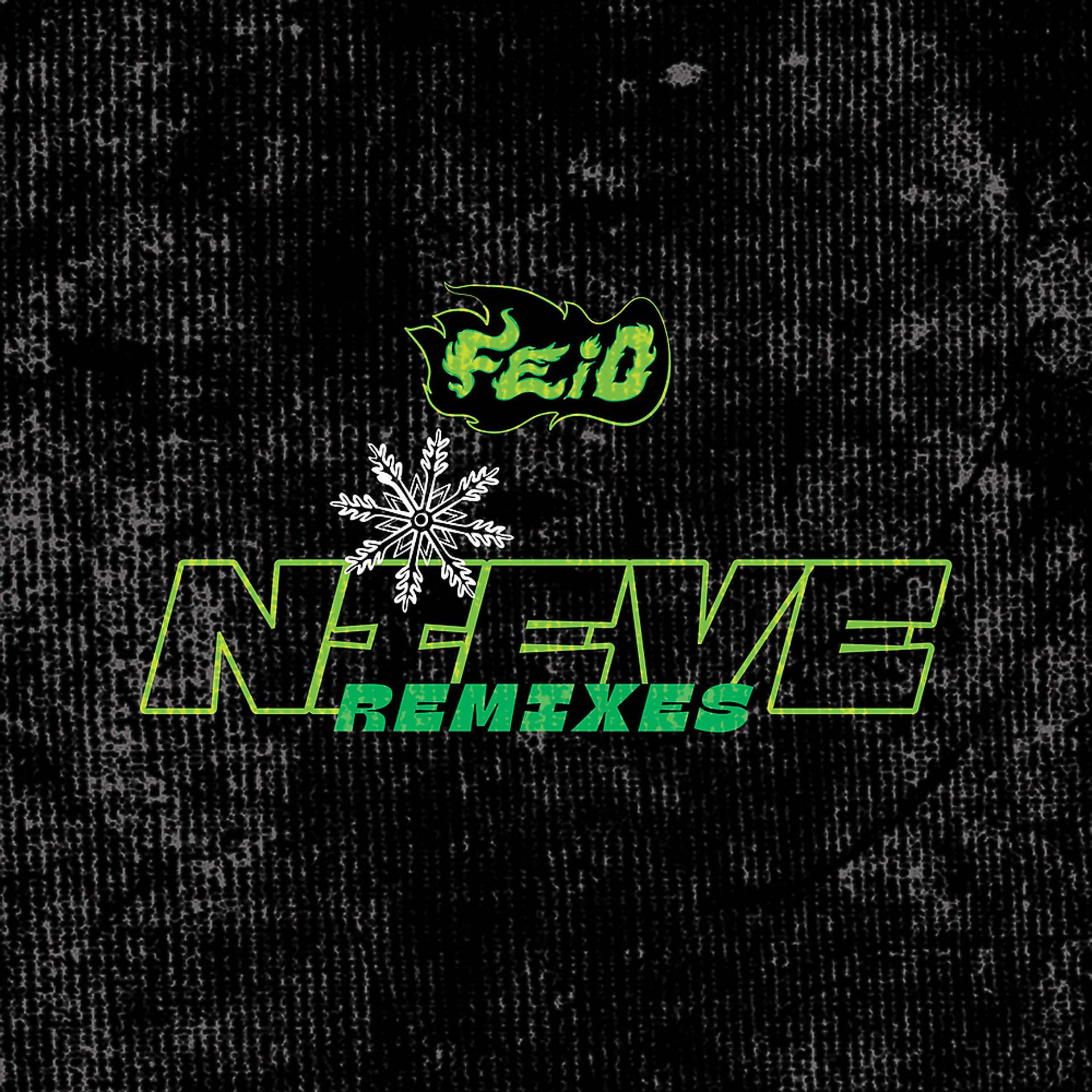 Постер альбома Nieve (Remixes)