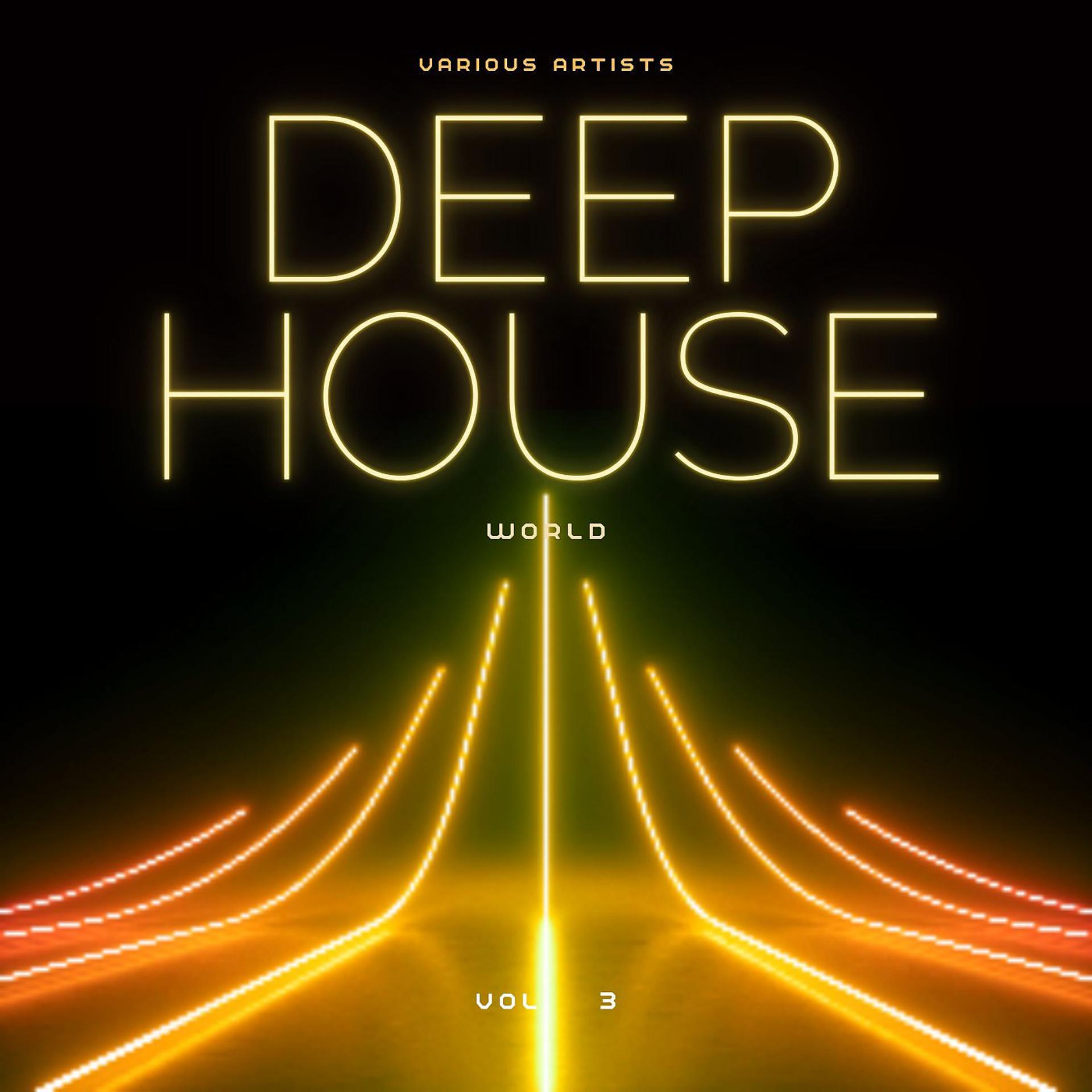 Постер альбома Deep-House World, Vol. 3