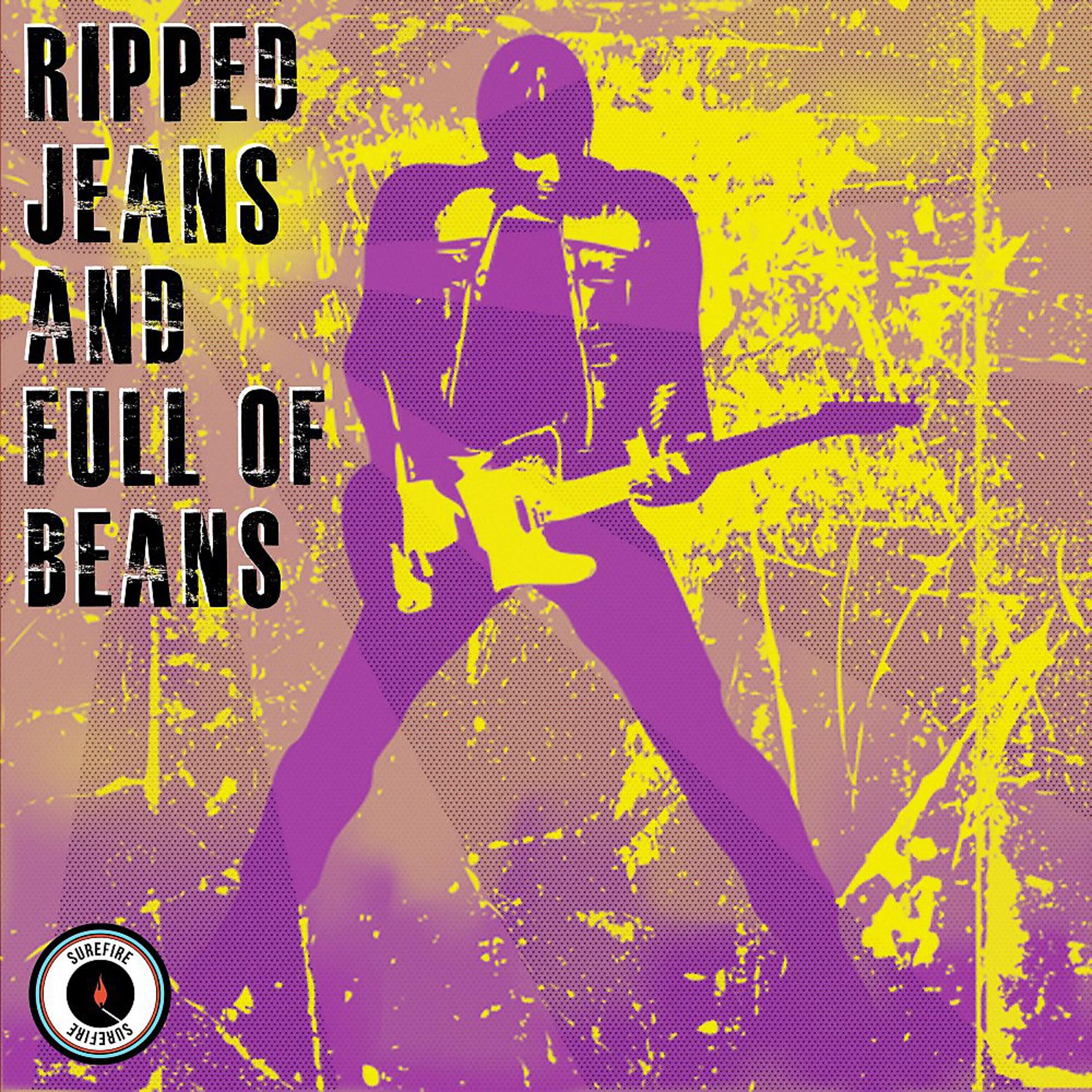 Постер альбома Ripped Jeans and Full of Beans