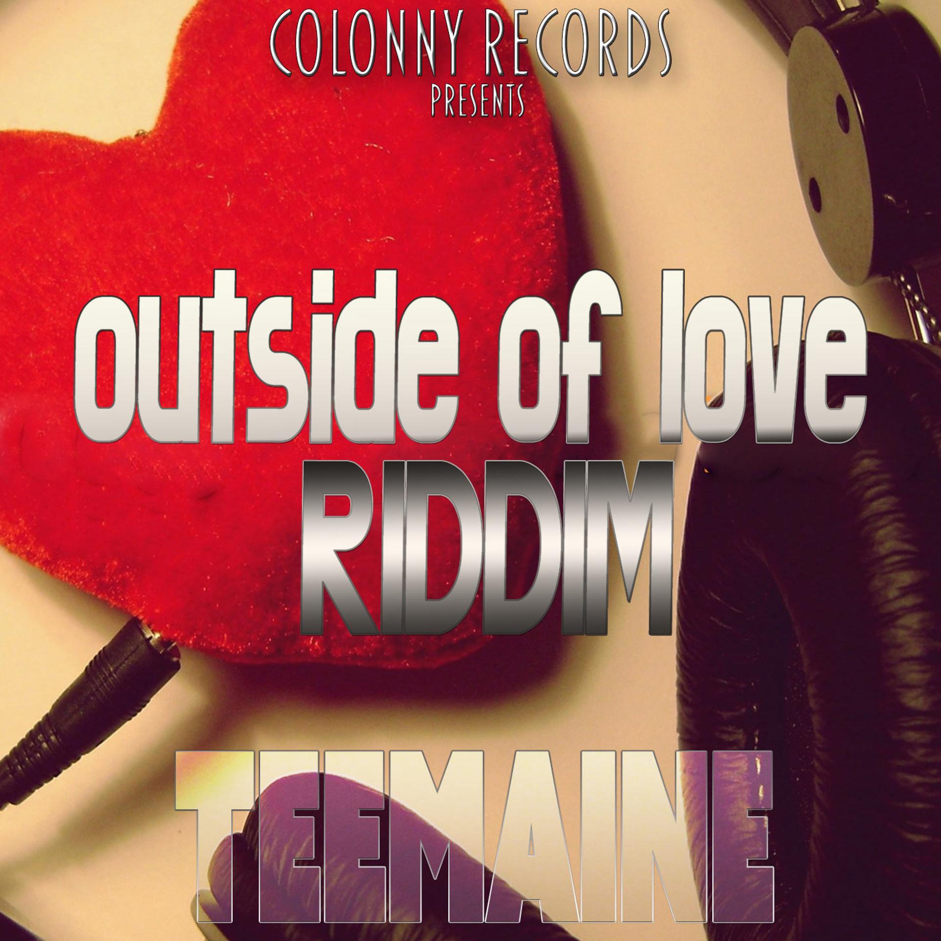 Постер альбома Outside of Love Riddim
