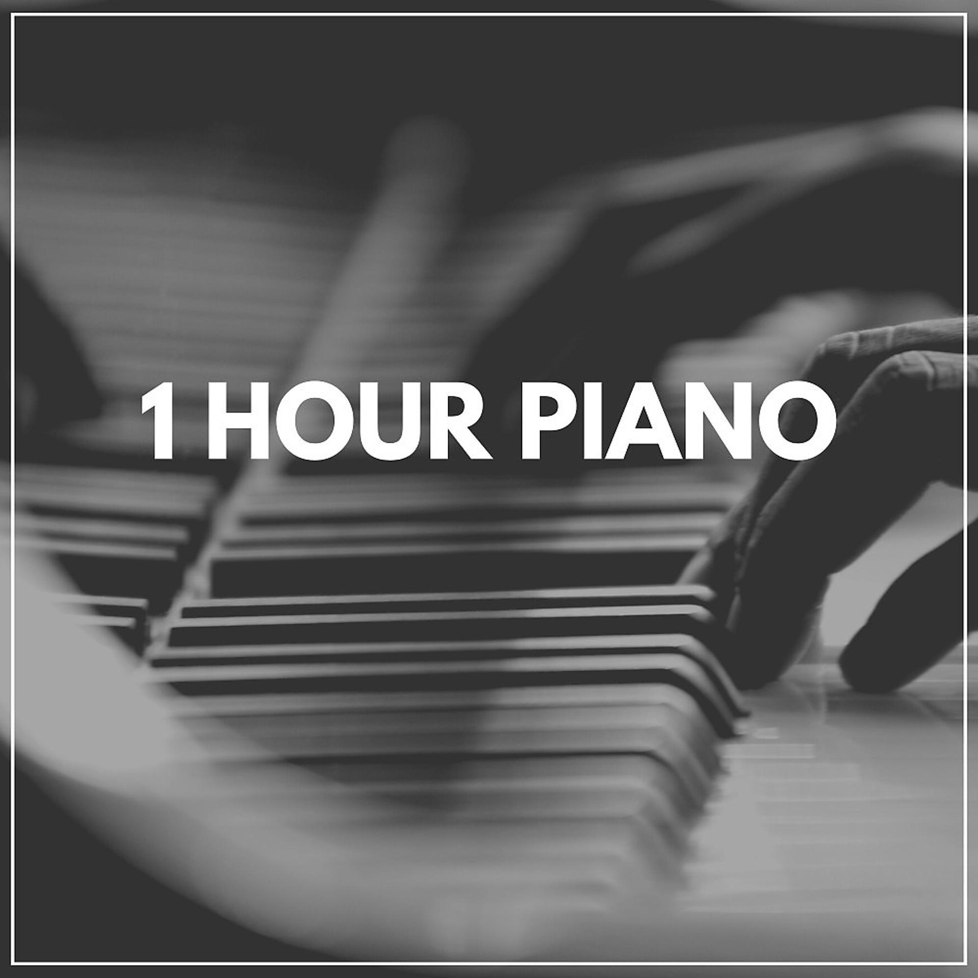 Постер альбома 1 Hour Piano