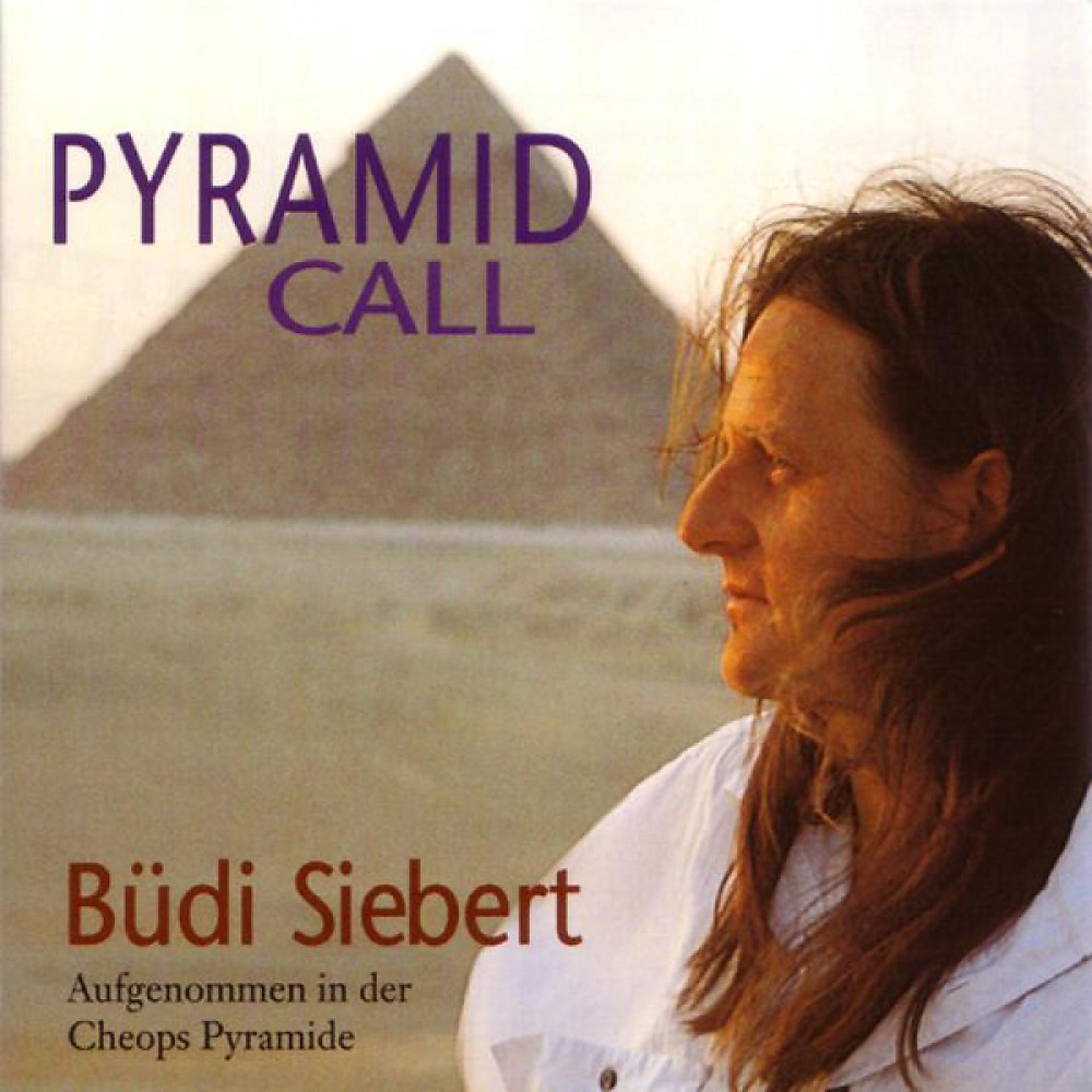 Постер альбома Pyramid Call (Recorded in the Cheops Pyramid)
