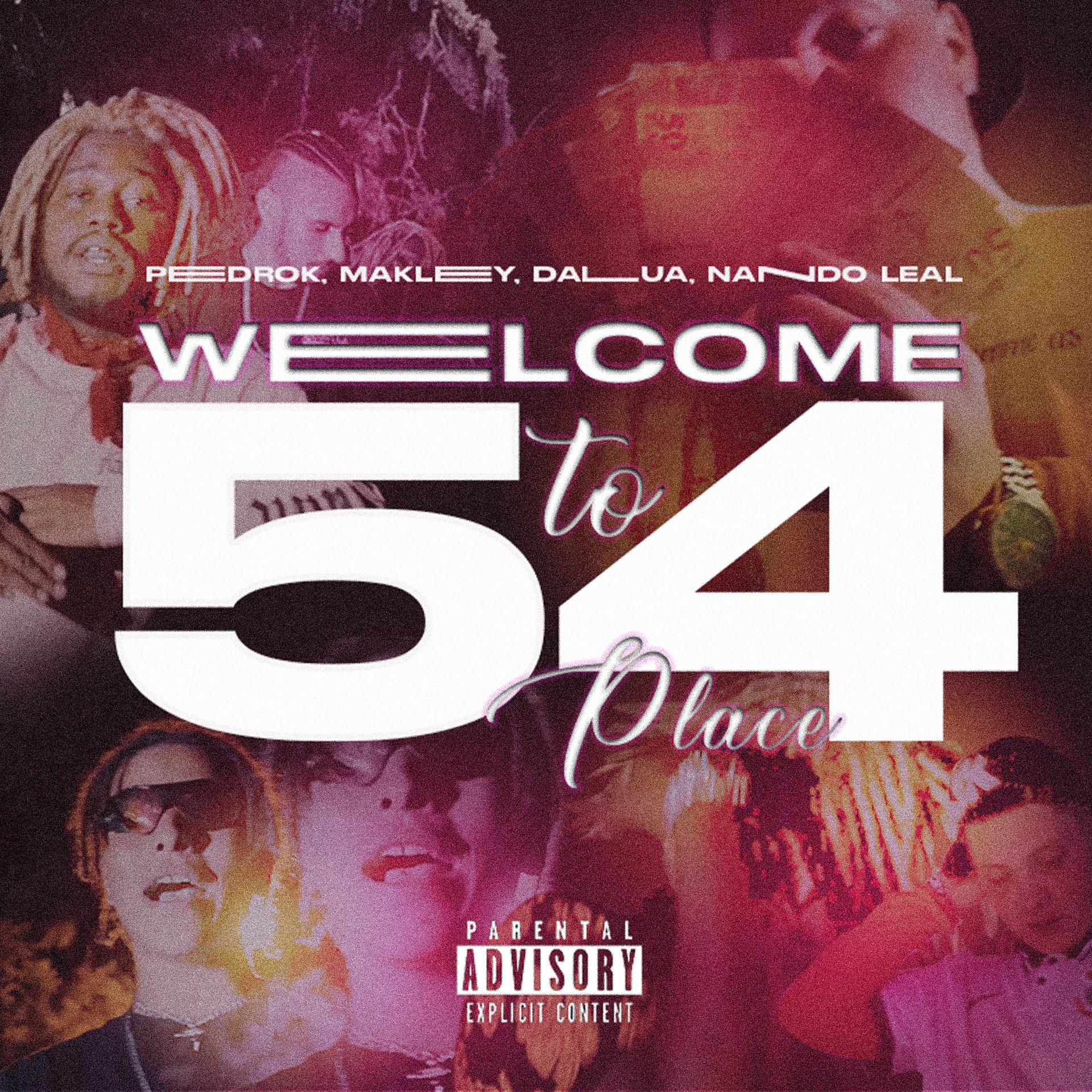 Постер альбома Welcome to 54