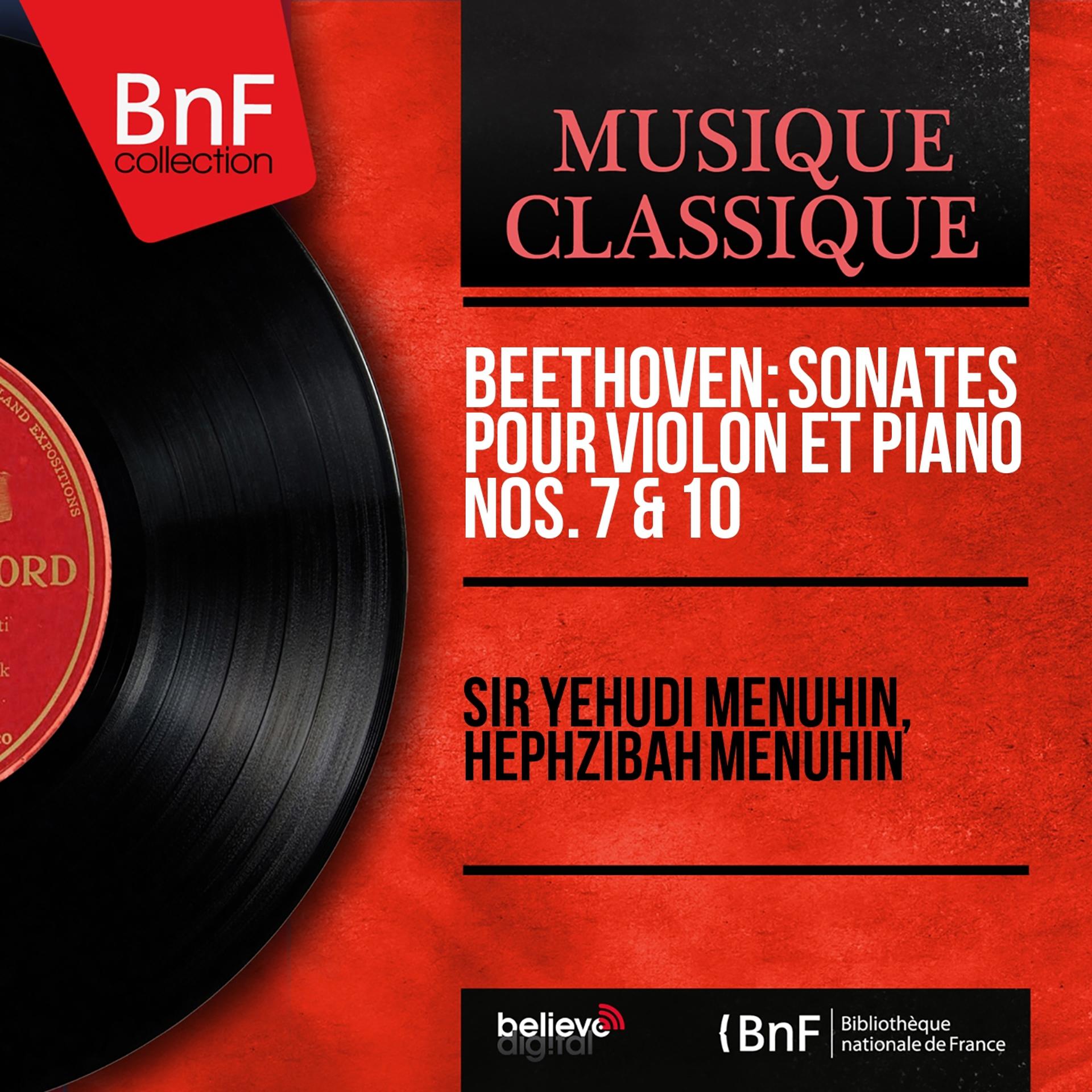 Постер альбома Beethoven: Sonates pour violon et piano Nos. 7 & 10 (Stereo Version)
