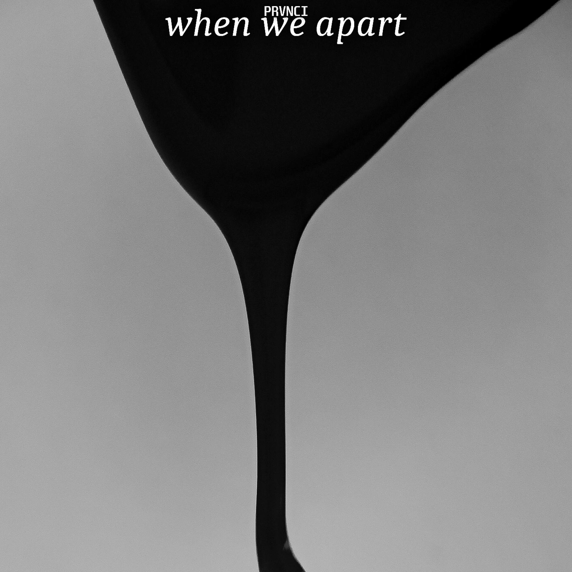 Постер к треку Prvnci - When We Apart