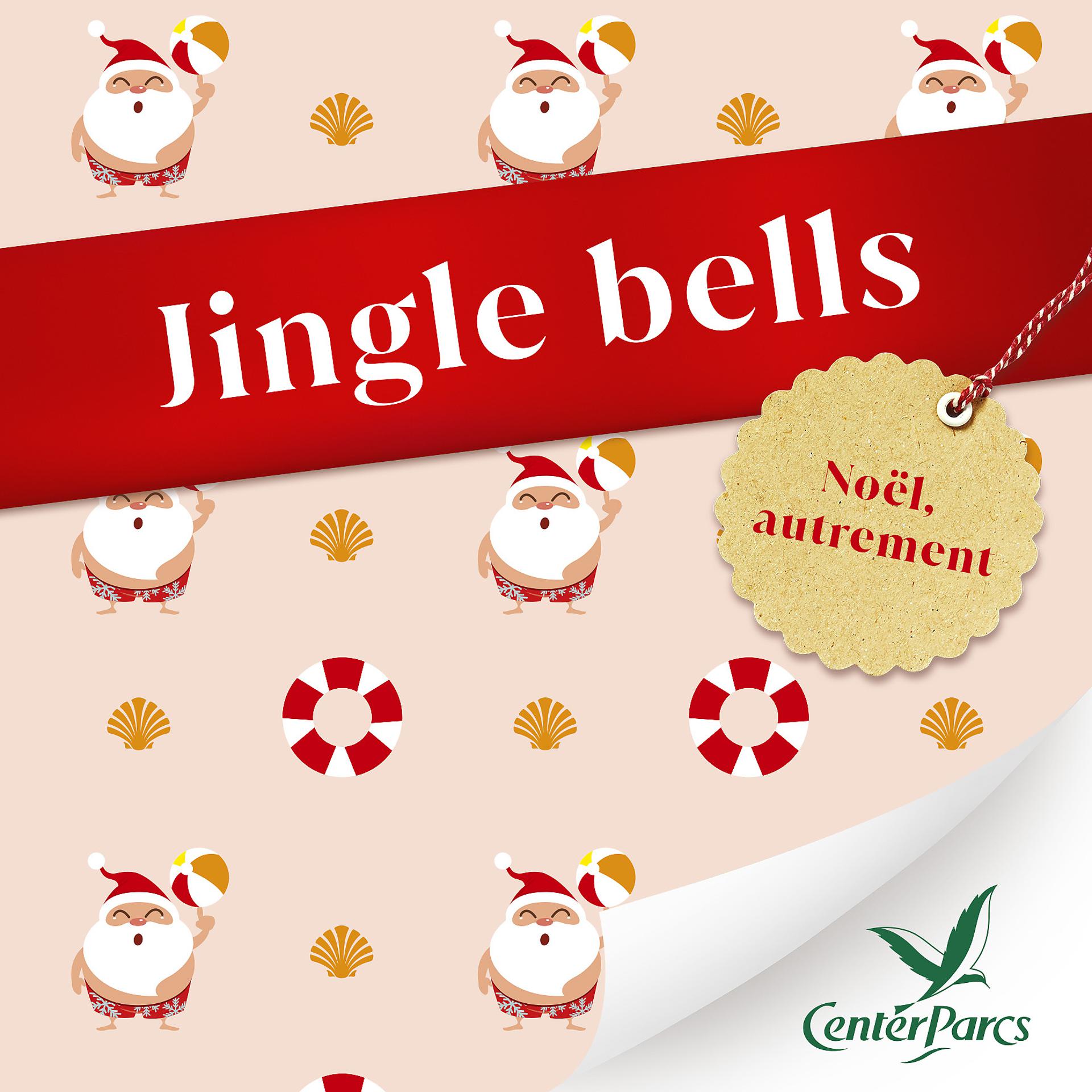 Постер альбома Center Parcs Noël Autrement Jingle Bells