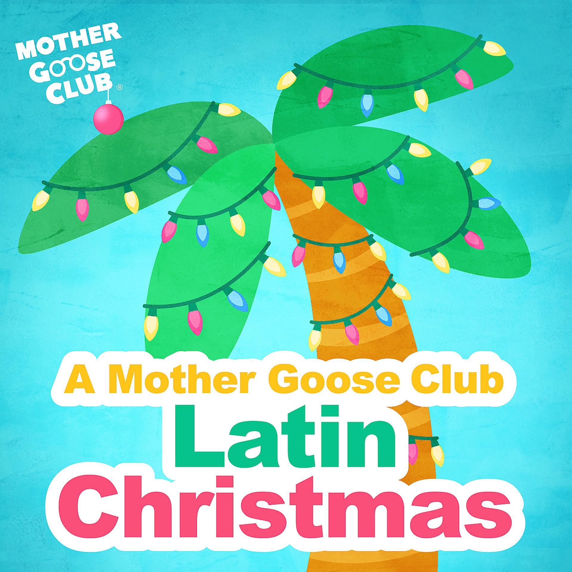 Постер альбома A Mother Goose Club Latin Christmas