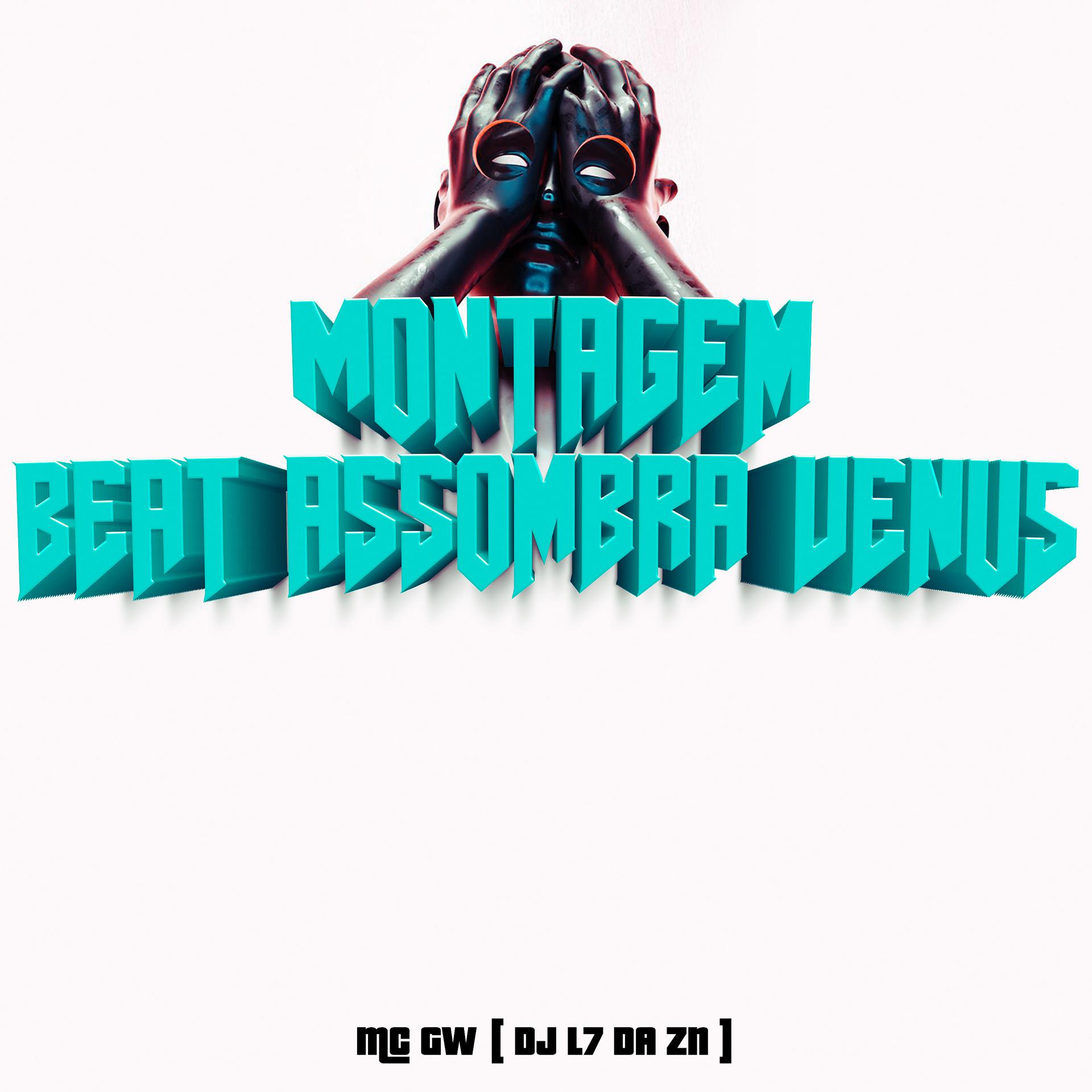 Постер альбома Montagem Beat Assombra Vênus