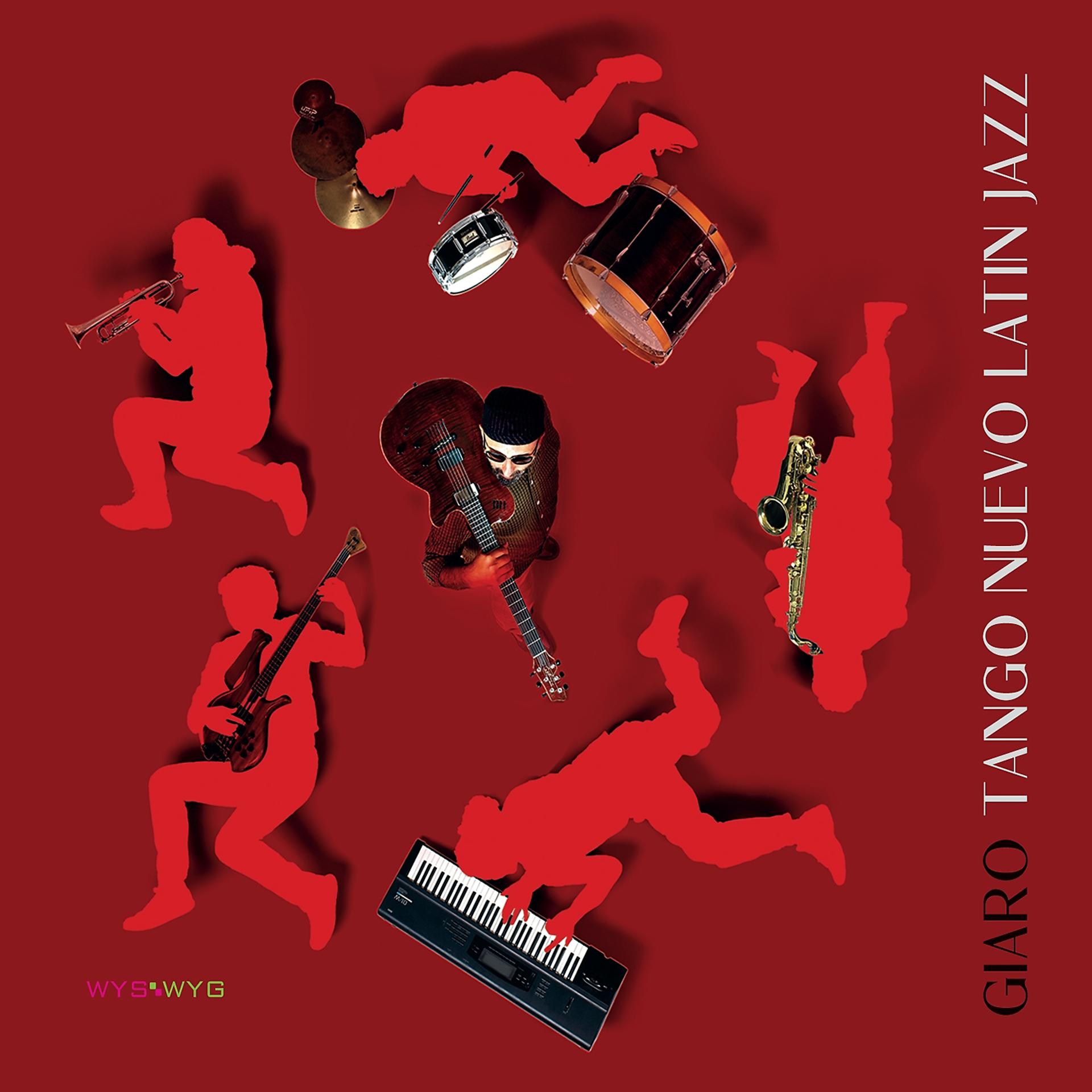 Постер альбома Tango Nuevo Latin Jazz