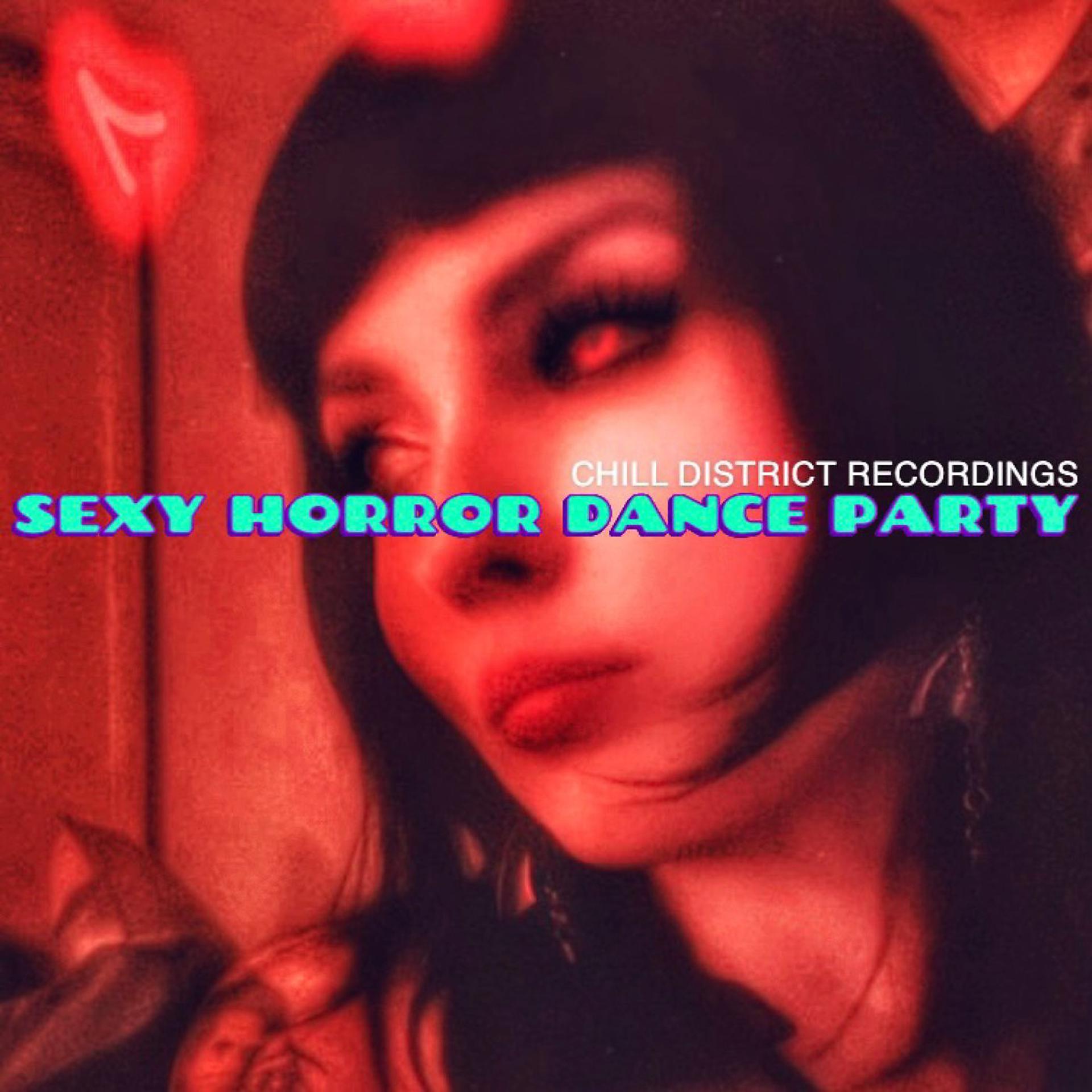 Постер альбома Sexy Horror Dance Party