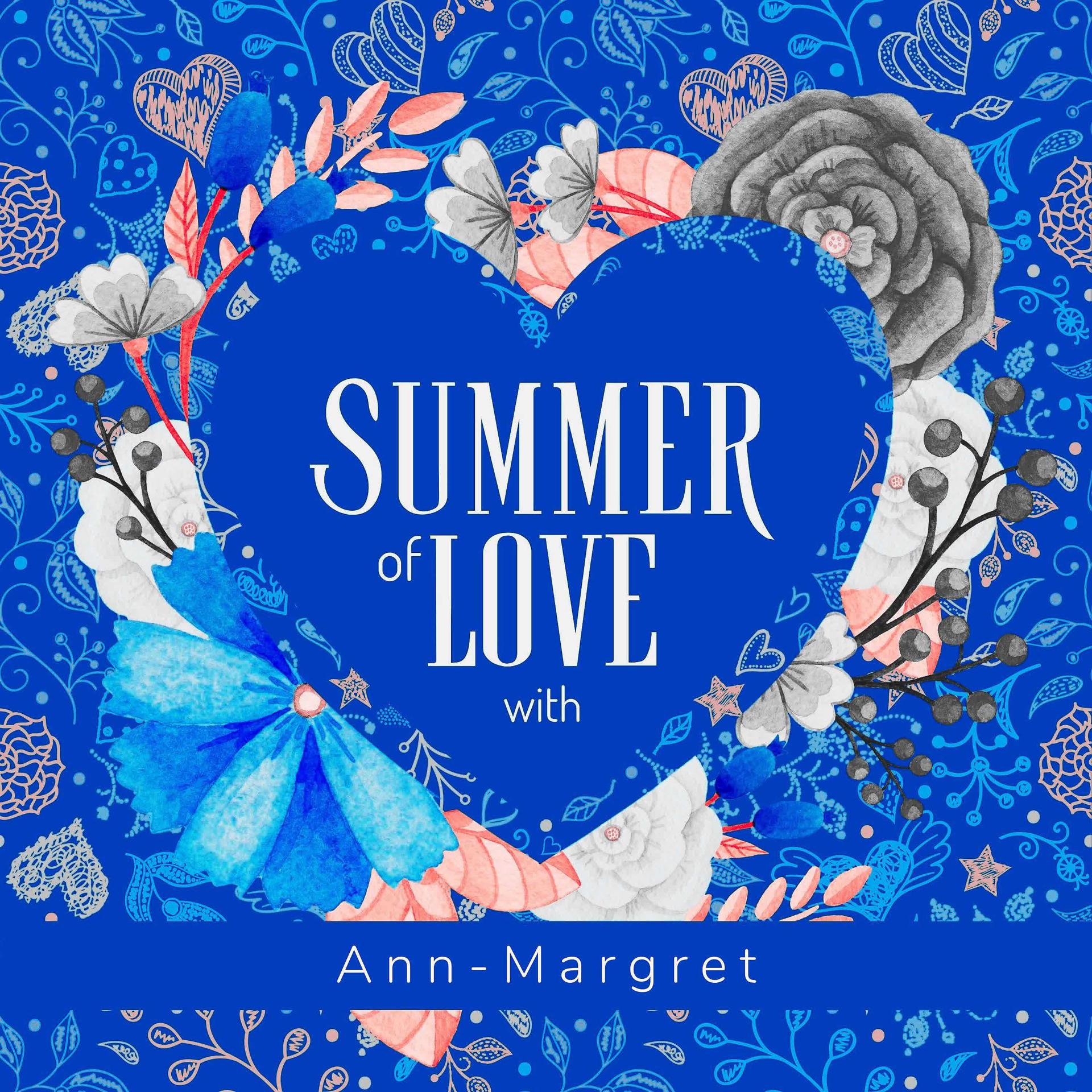 Постер альбома Summer of Love with Ann-Margret