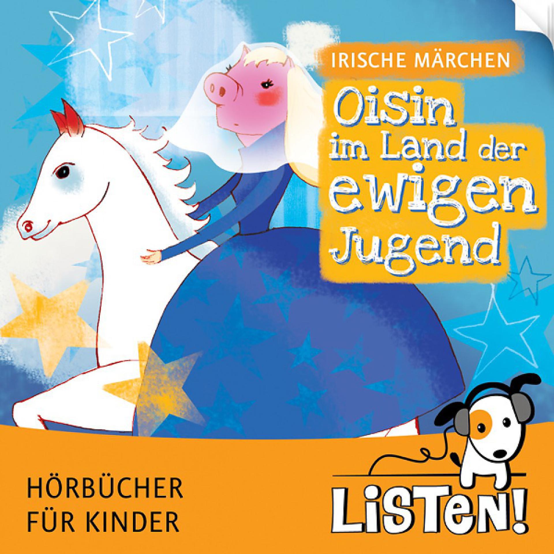 Постер альбома Irische Märchen - Oisin im Land der ewigen Jugend