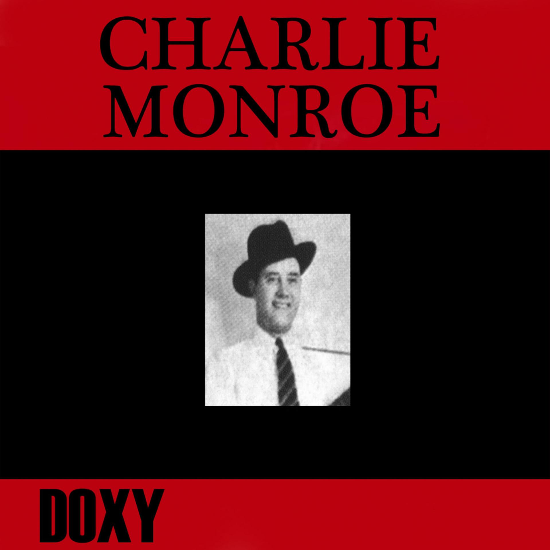 Постер альбома Charlie Monroe (Doxy Collection)