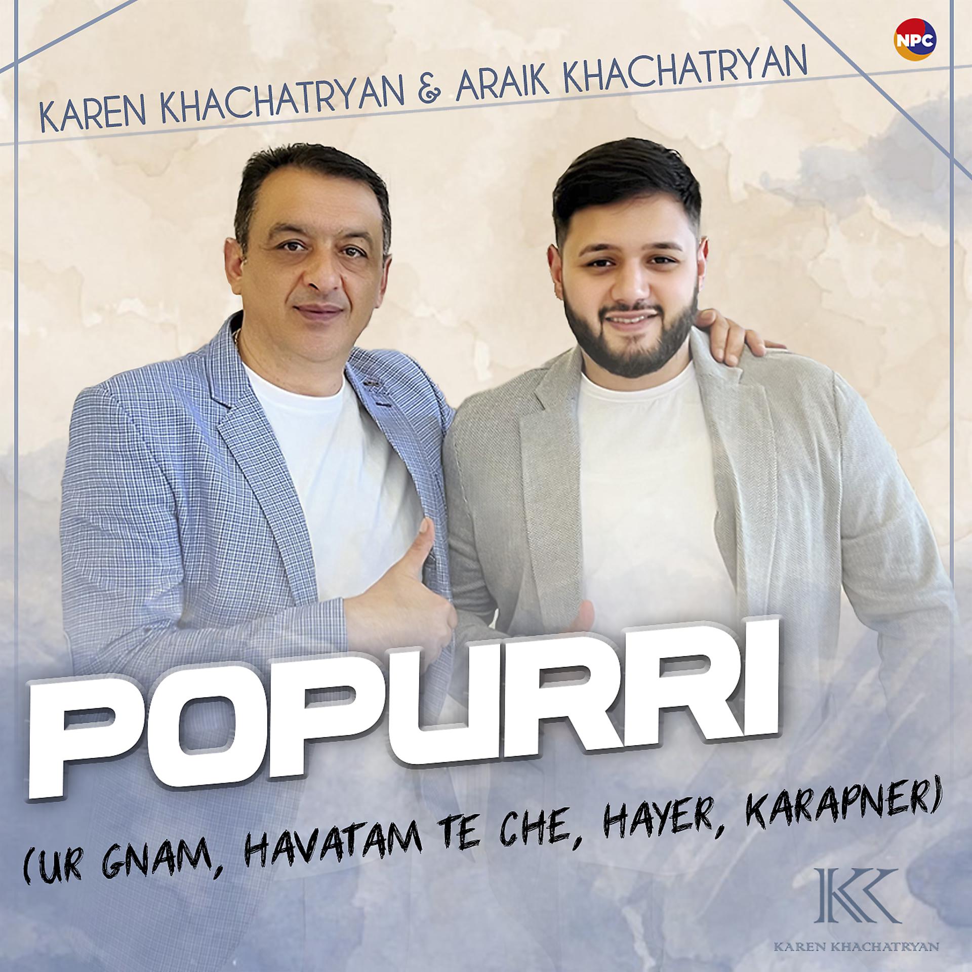 Постер альбома Popurri (Ur Gnam, Havatam Te Che, Hayer, Karapner)