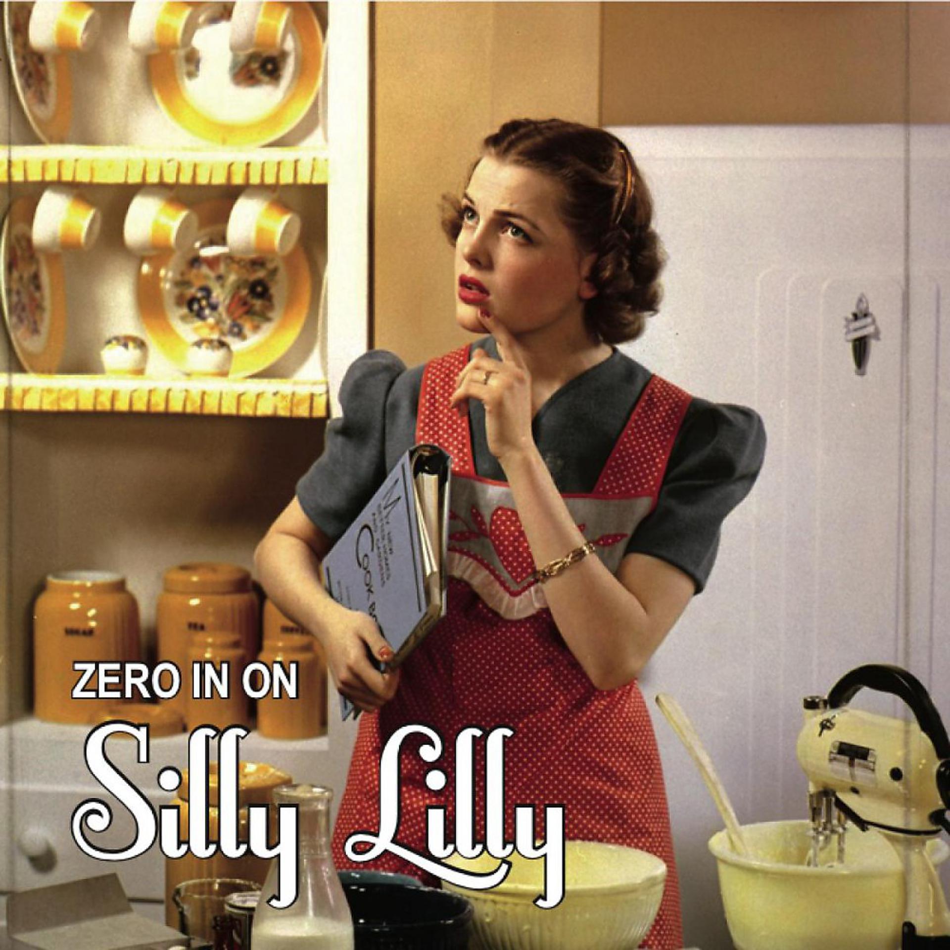 Постер альбома Silly Lilly
