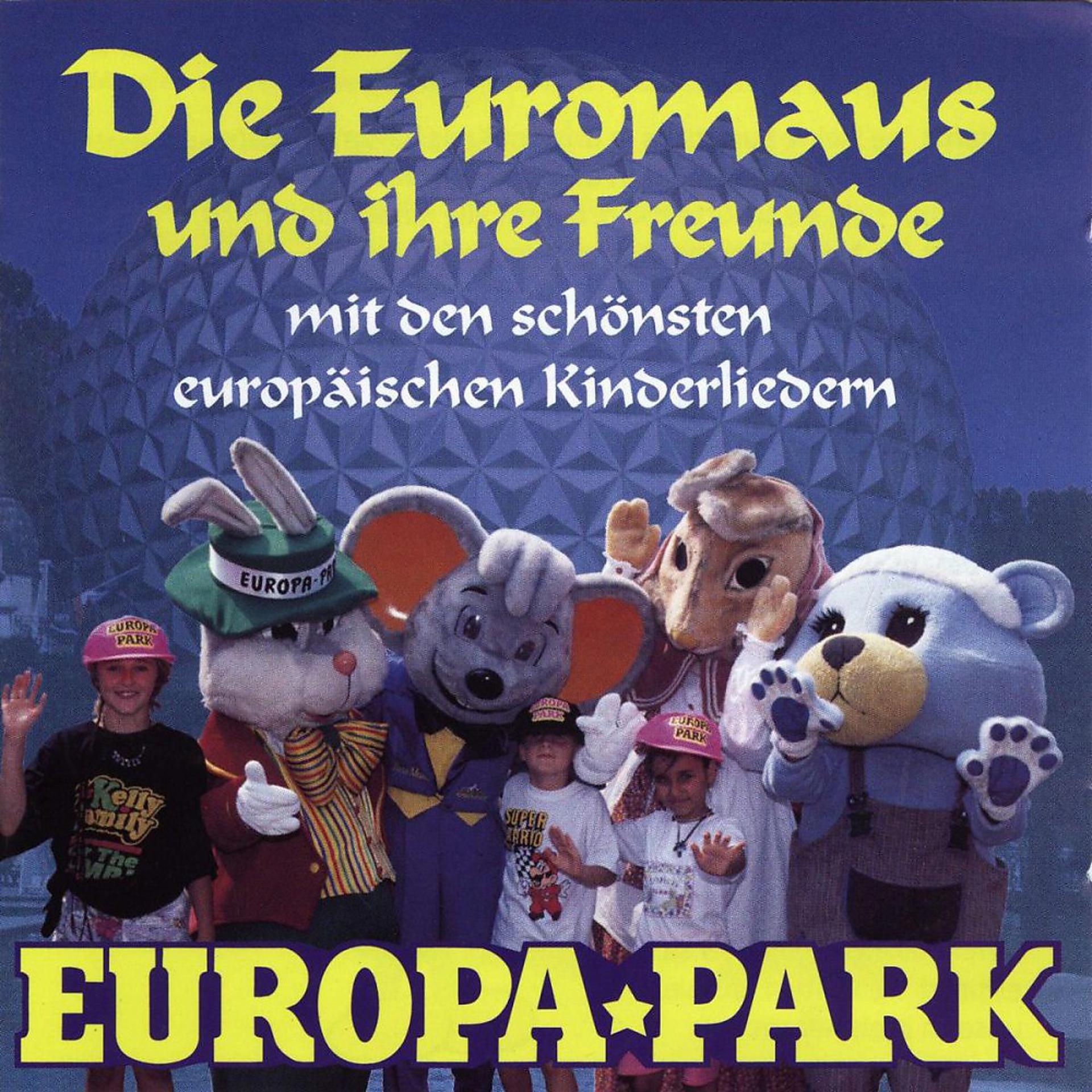 Постер альбома Europa-Park - Die Euromaus Und Ihre Freunde Mit Den Schönsten Europäischen Kinderliedern