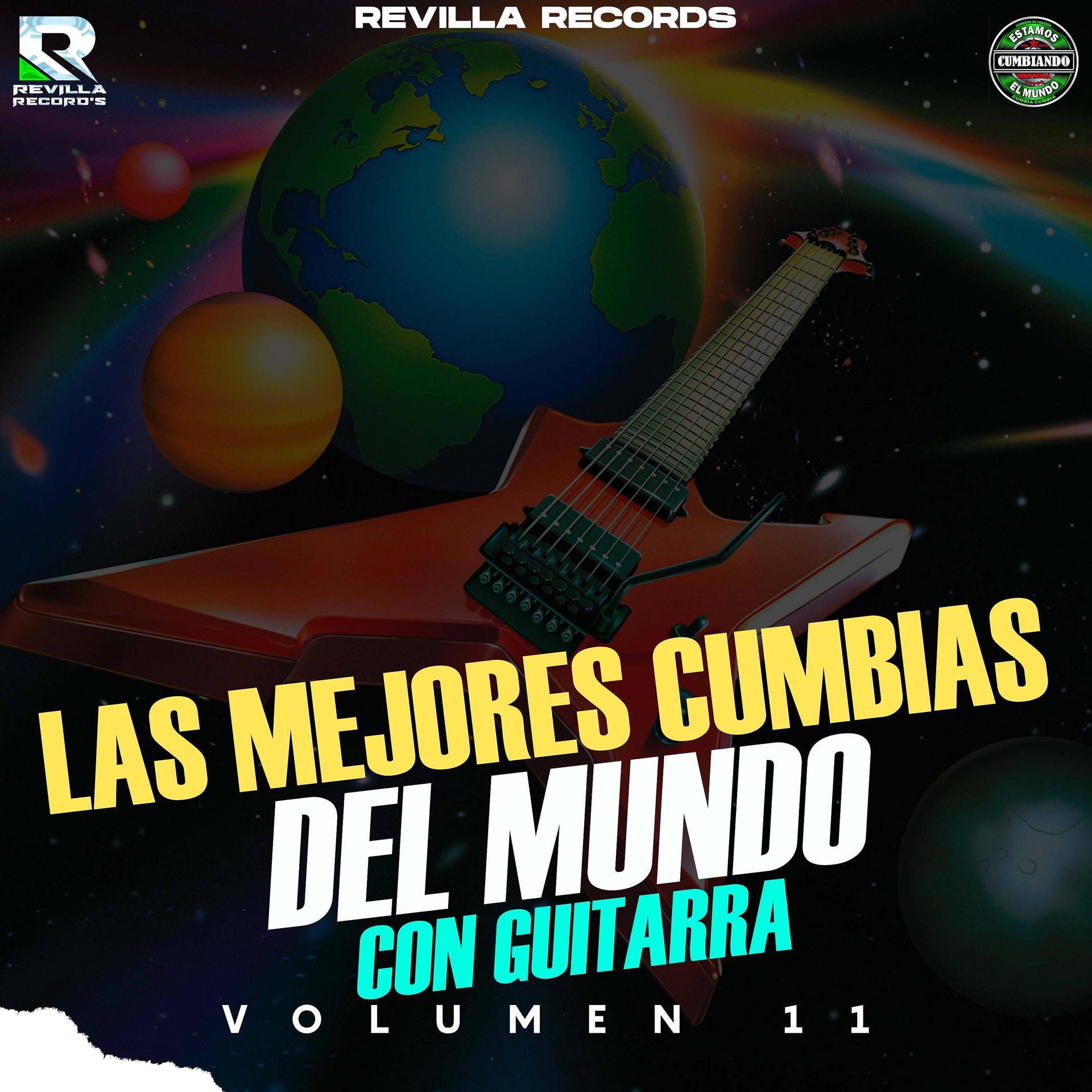 Постер альбома Las Mejores Cumbias del Mundo Con Guitarra, Vol. 11