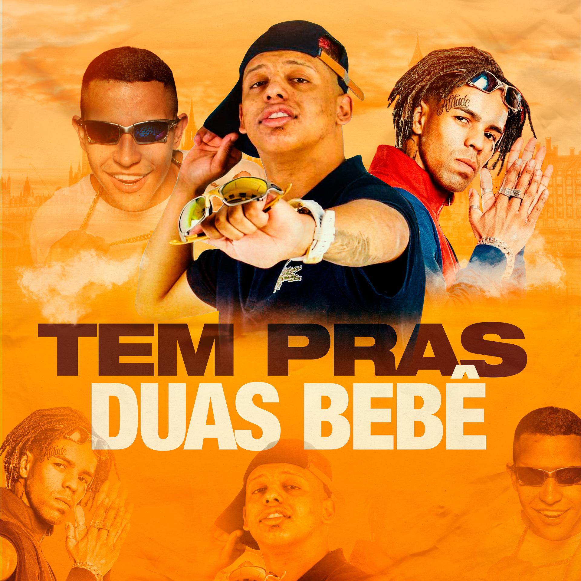 Постер альбома Tem Pras Duas Bebê