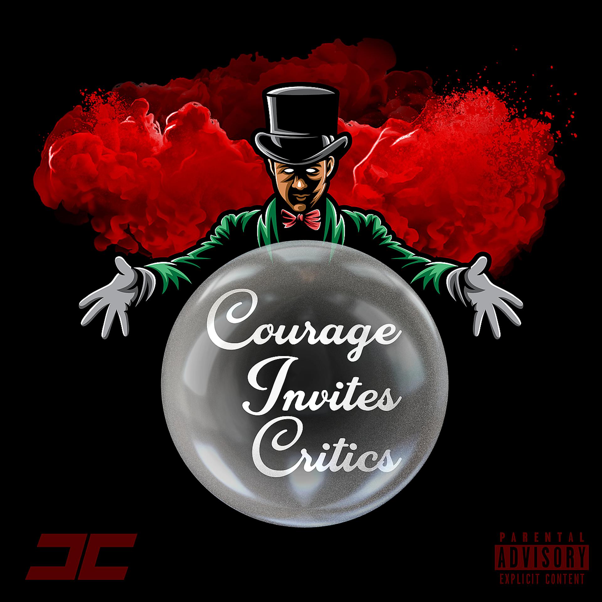 Постер альбома Courage Invites Critics