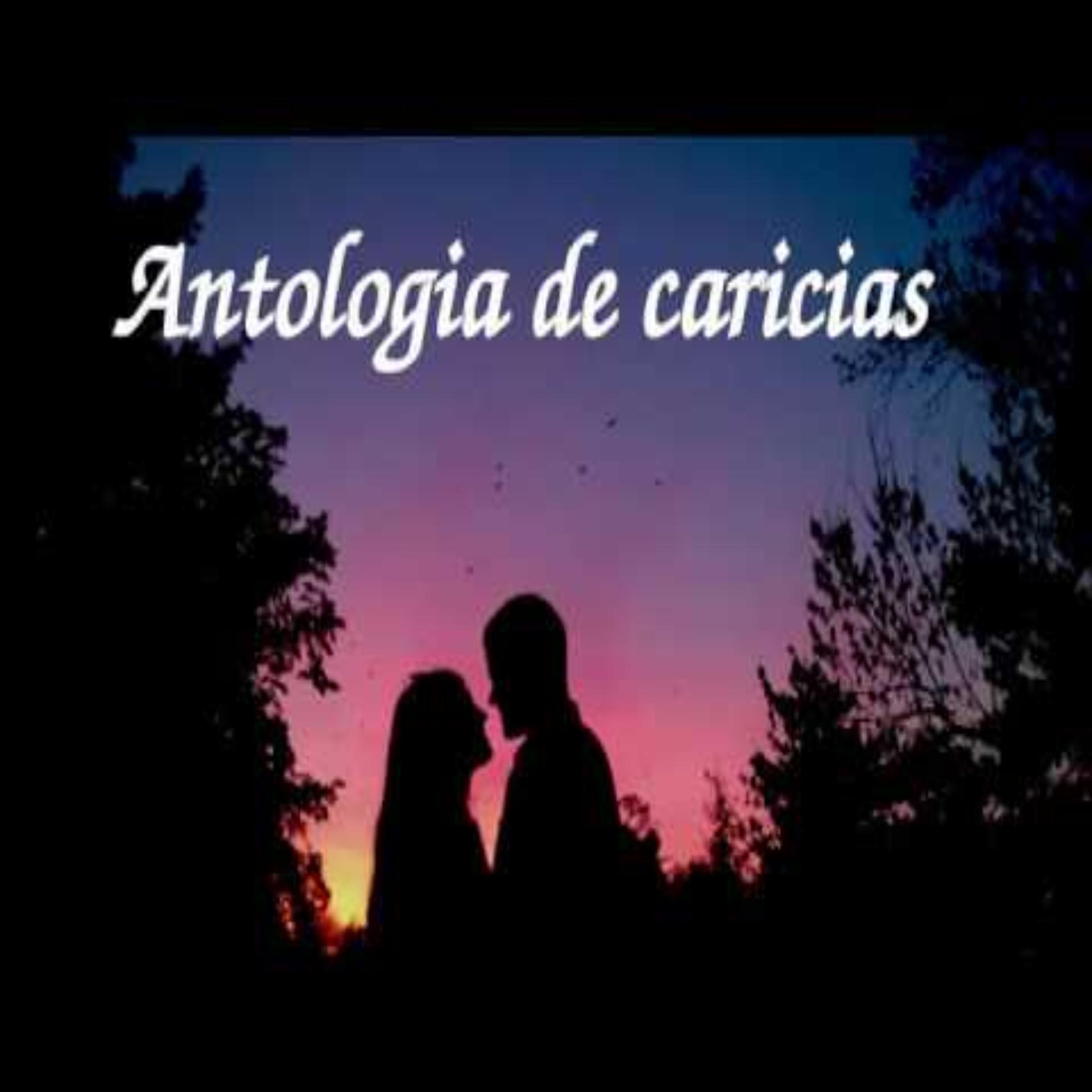 Постер альбома Antologia de caricias