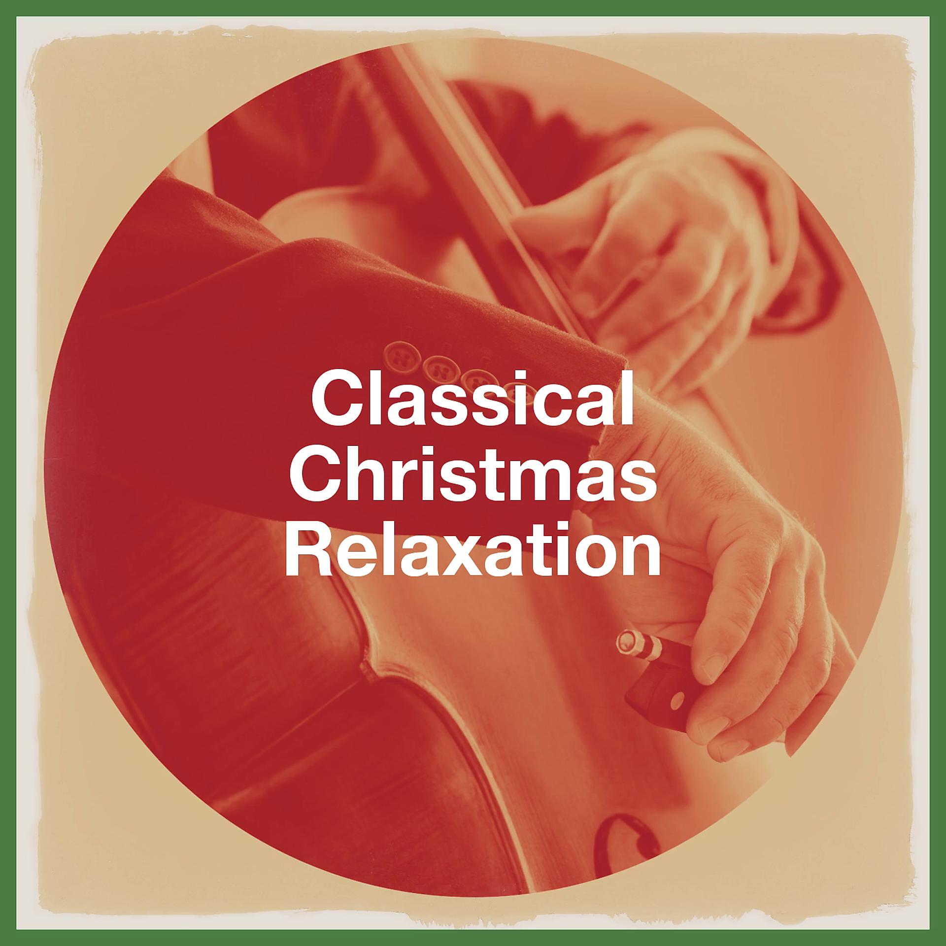 Постер альбома Classical Christmas Relaxation