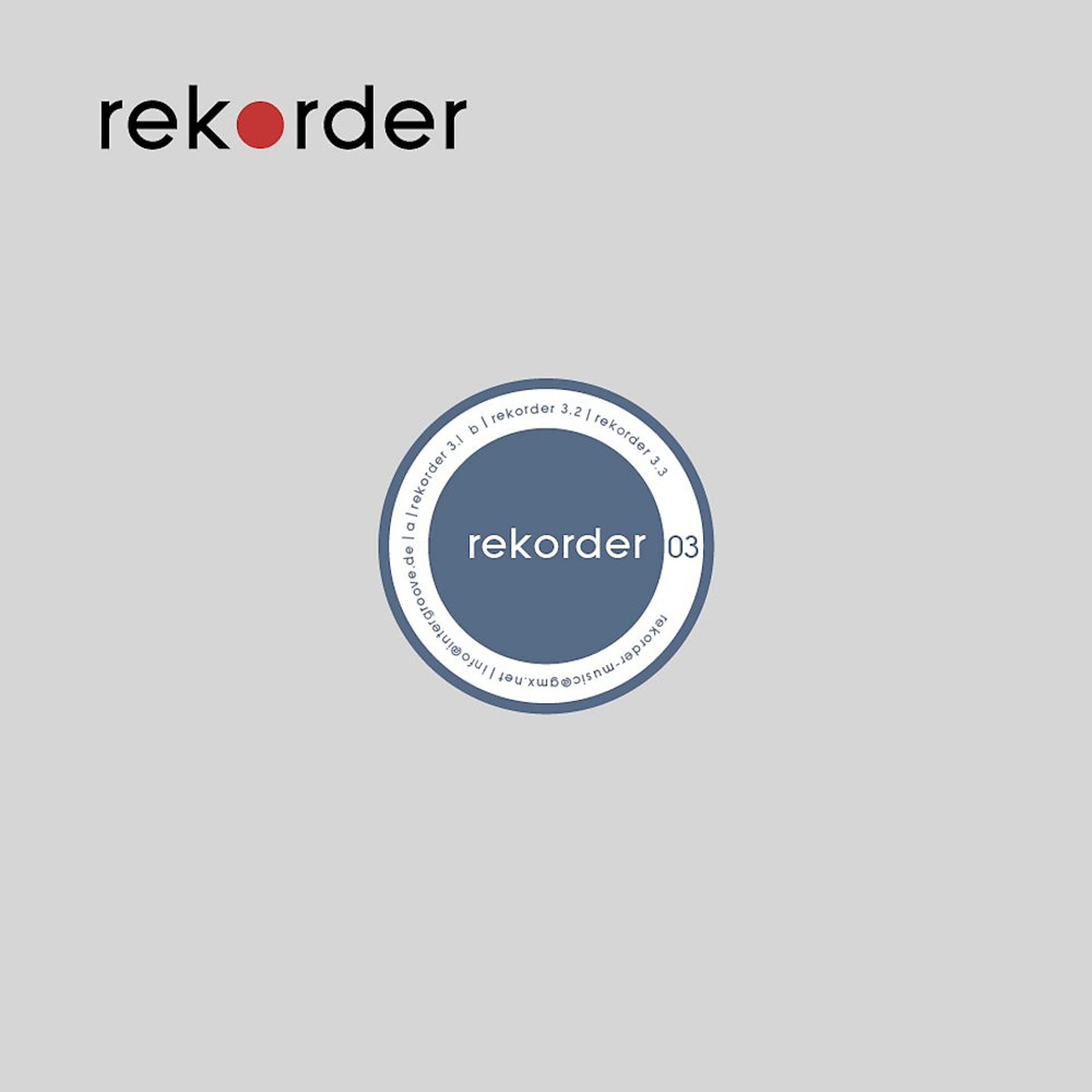 Постер альбома Rekorder 03