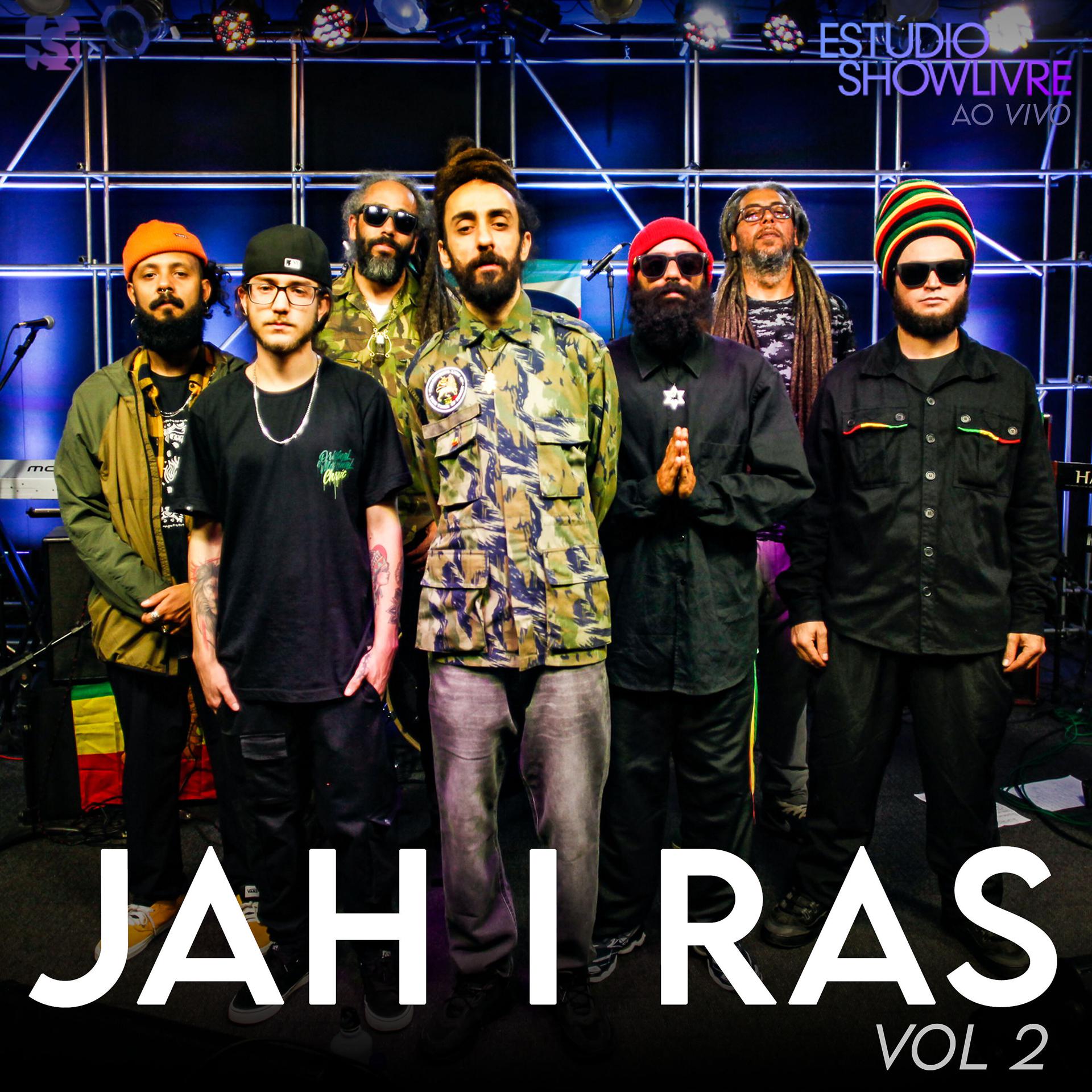 Постер альбома Jah I Ras no Estúdio Showlivre, Vol. 2 (Ao Vivo)