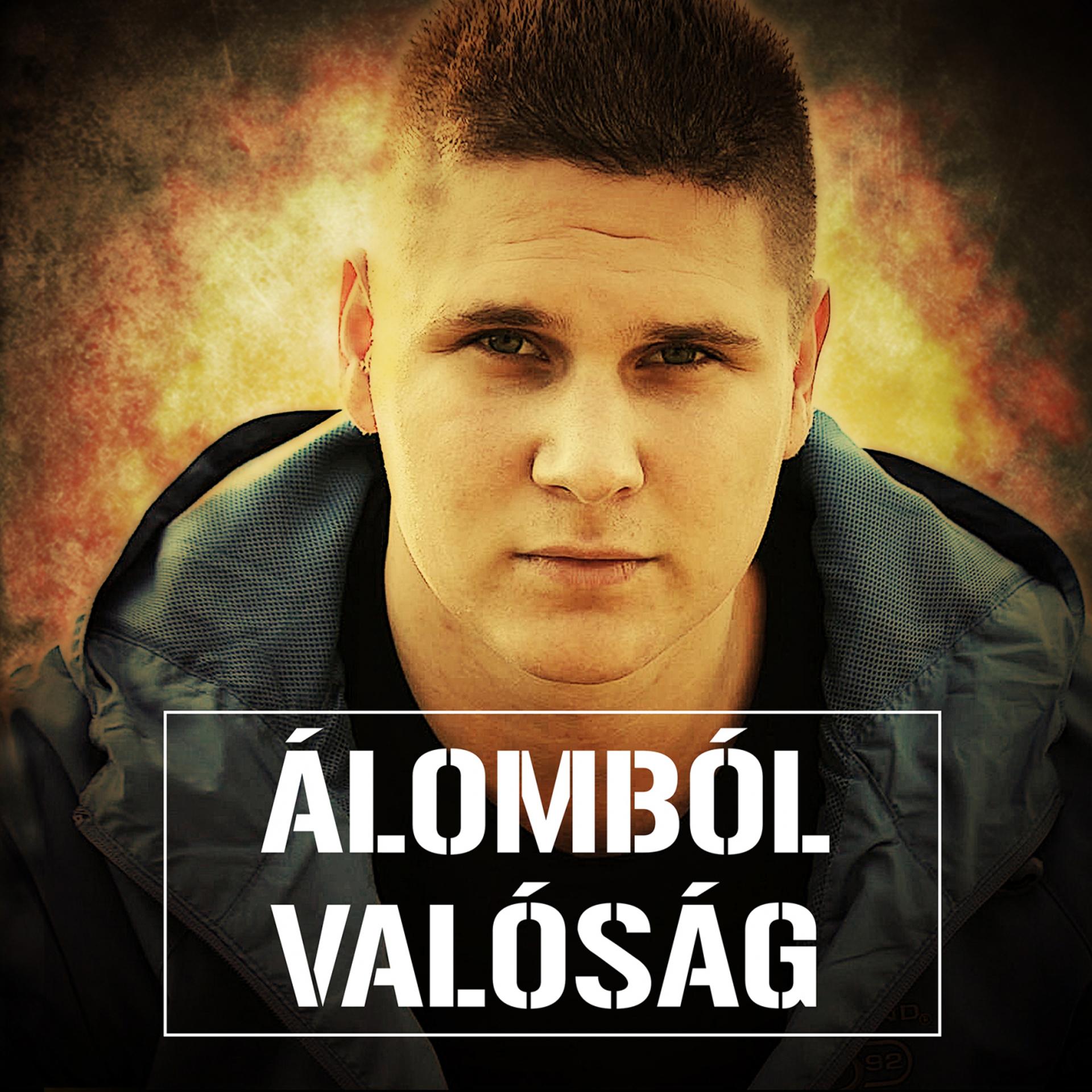 Постер альбома Álomból Valóság