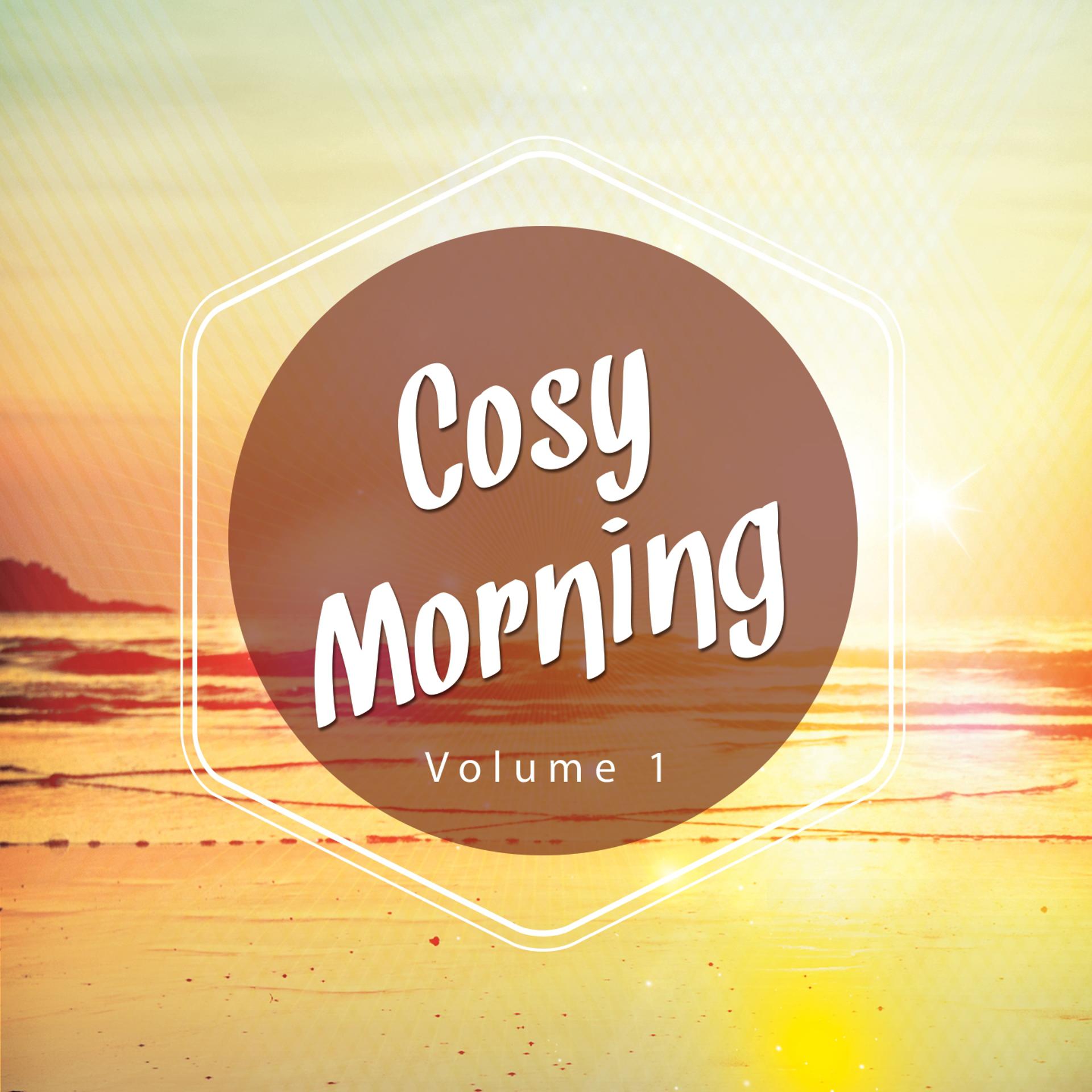 Постер альбома Cosy Morning, Vol. 1