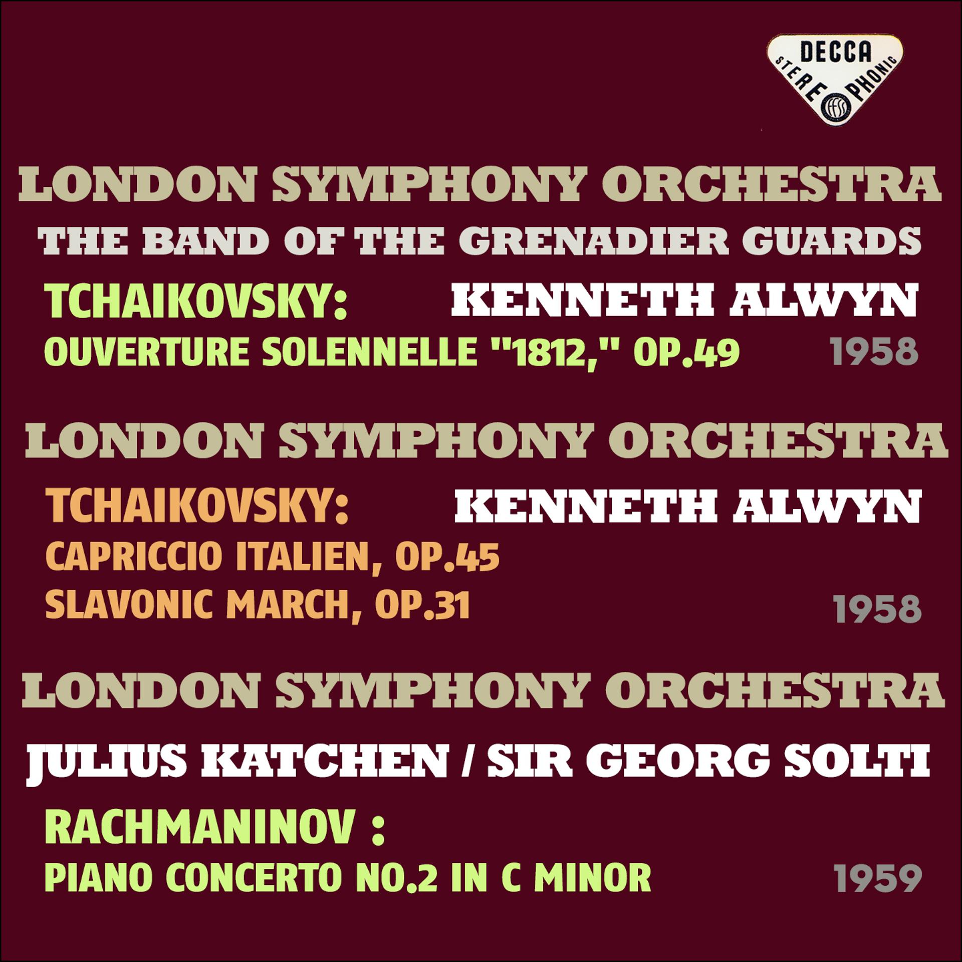 Постер альбома Tchaikovsky: 1812 Overture, Capriccio italien & Slavonic March - Rachmaninoff: Piano Concerto No. 2