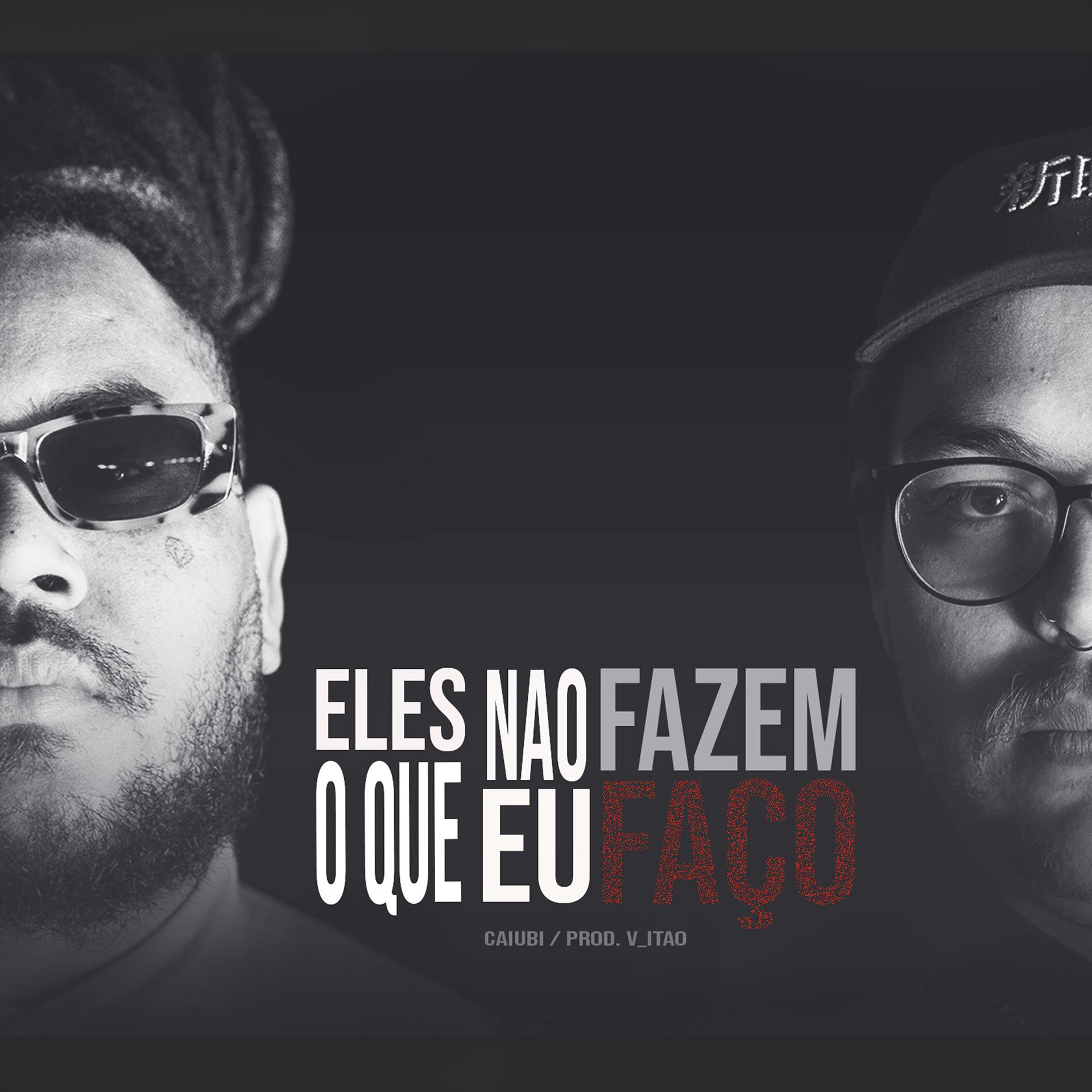 Постер альбома Eles Nao Fazem o Que Eu Faço