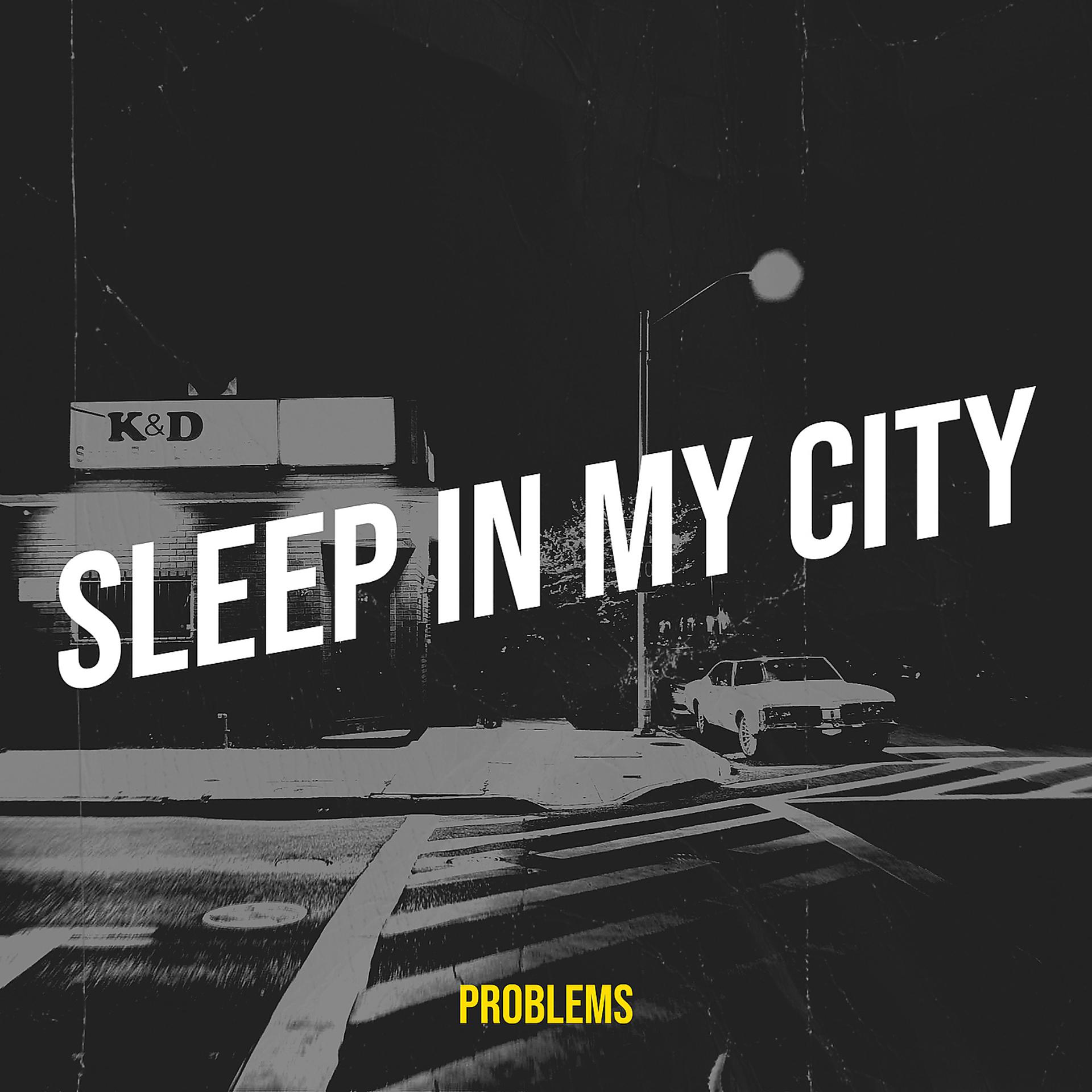 Постер альбома Sleep in My City