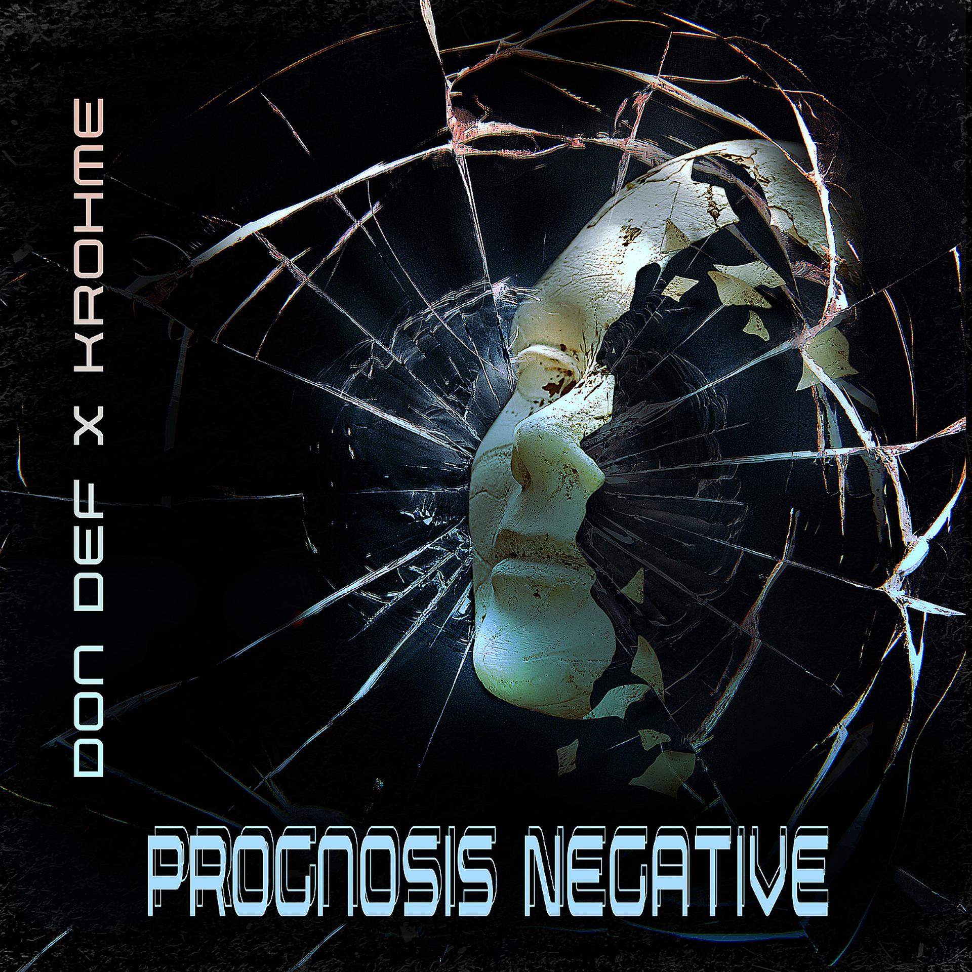 Постер альбома Prognosis Negative