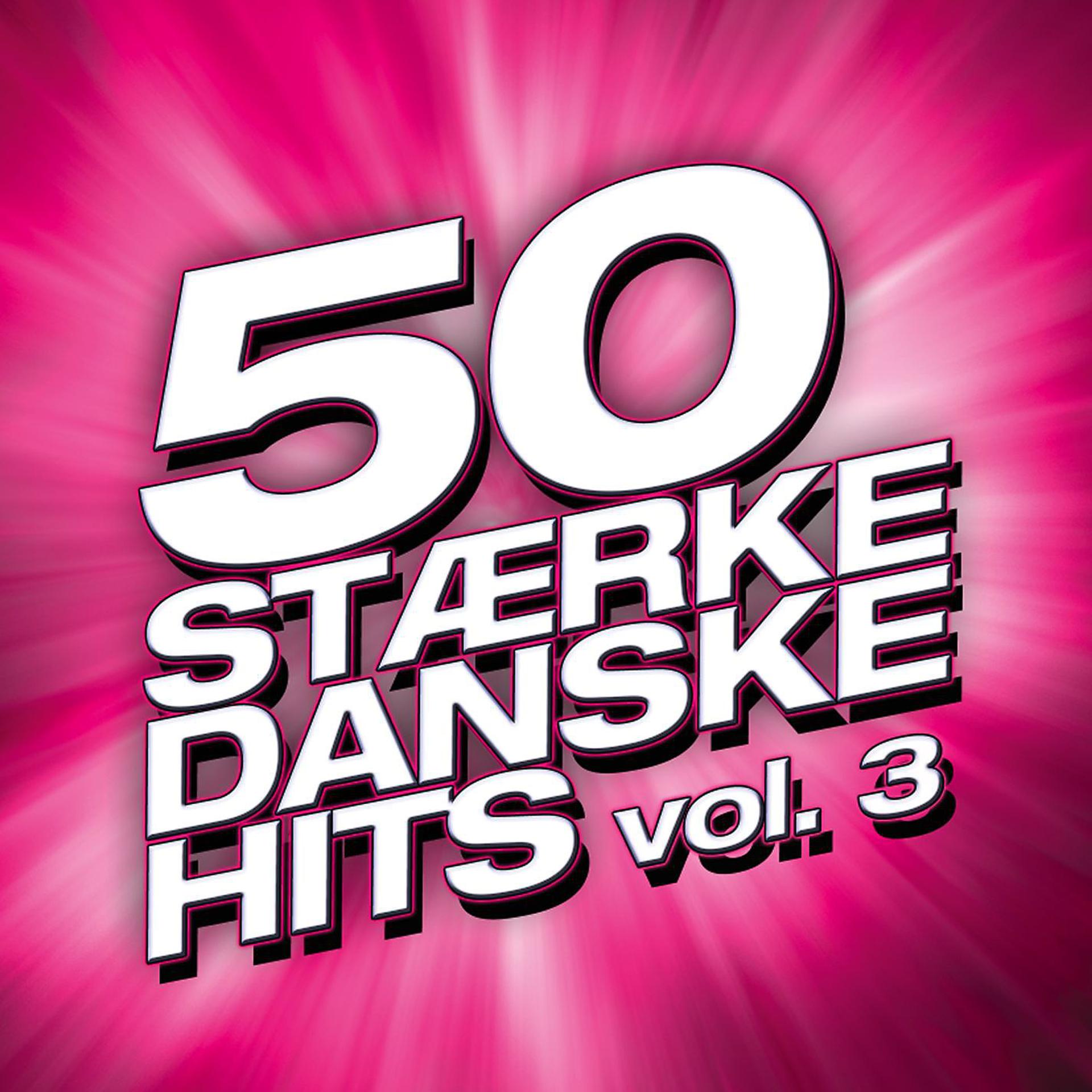 Постер альбома 50 Stærke Danske Hits (Vol. 3)
