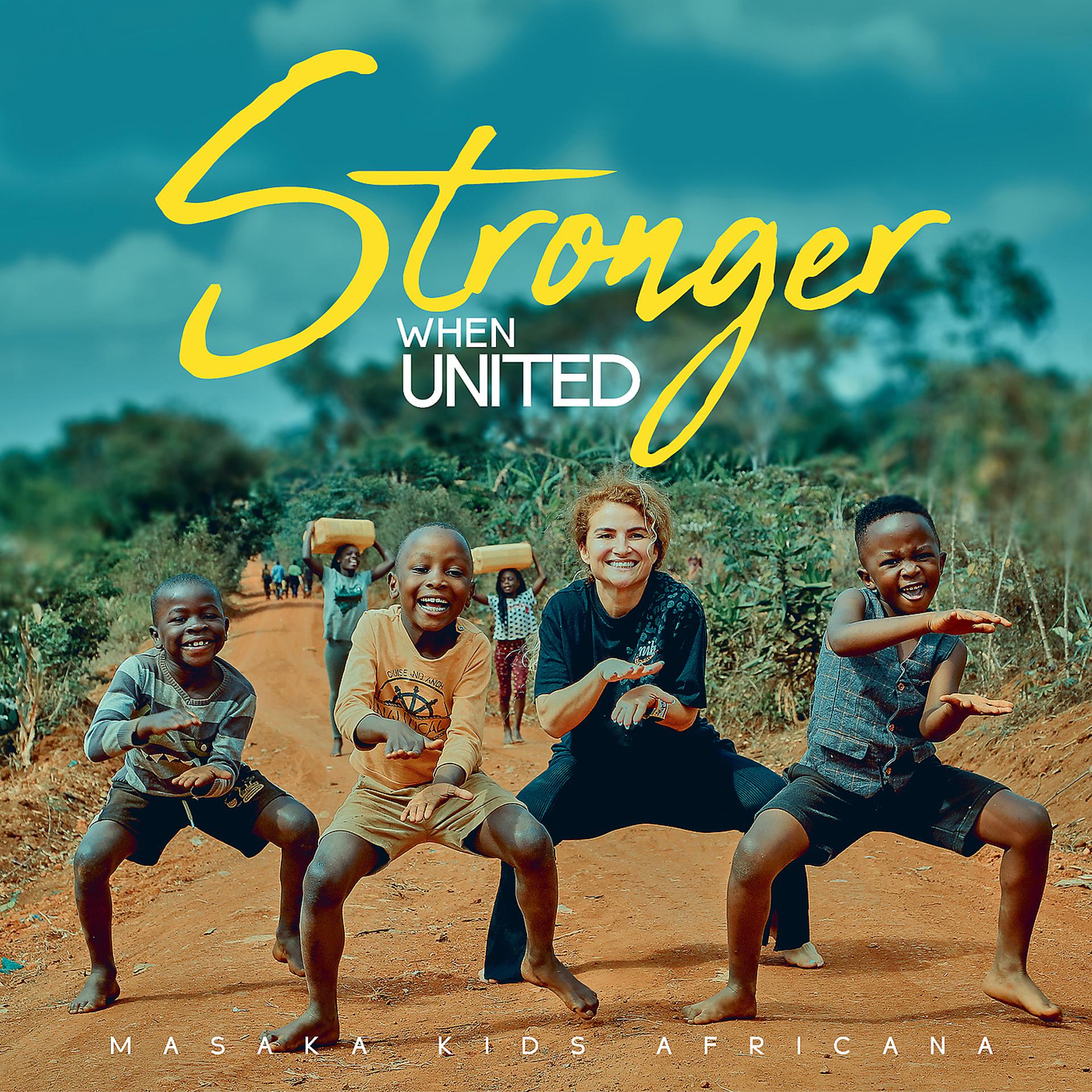 Постер альбома Stronger When United
