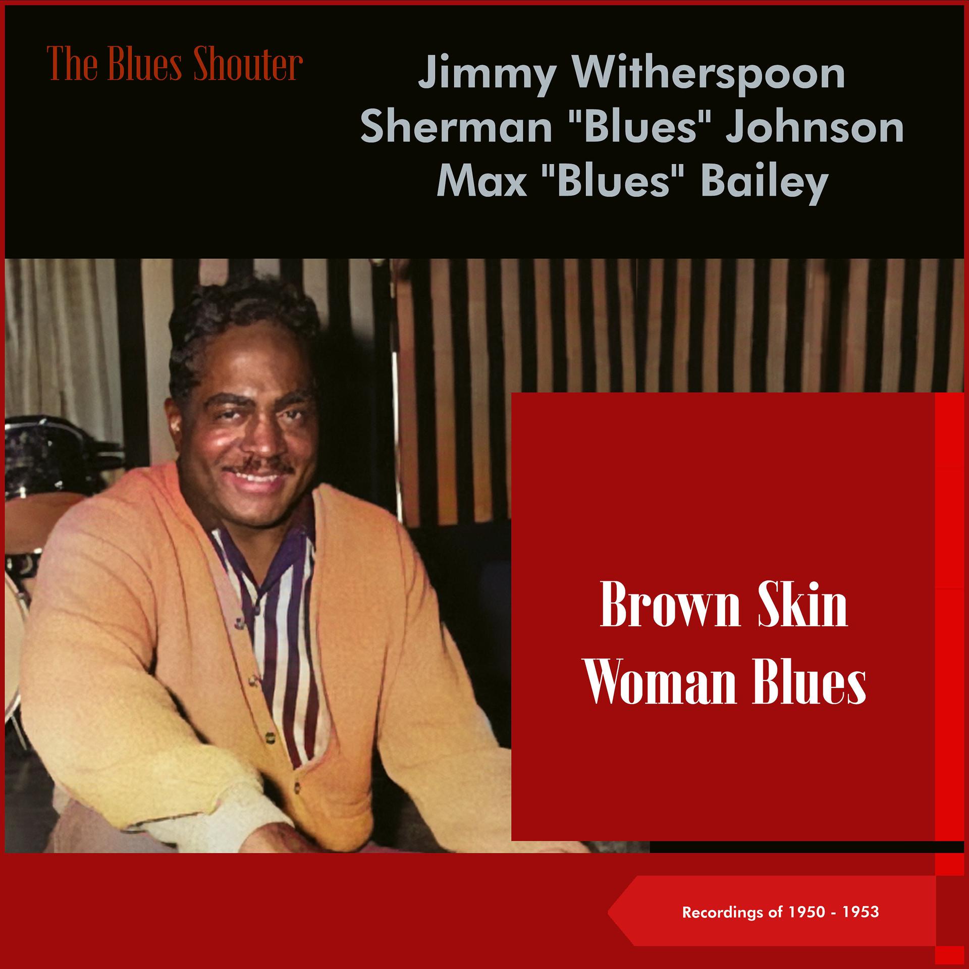 Постер альбома Brown Skin Woman Blues