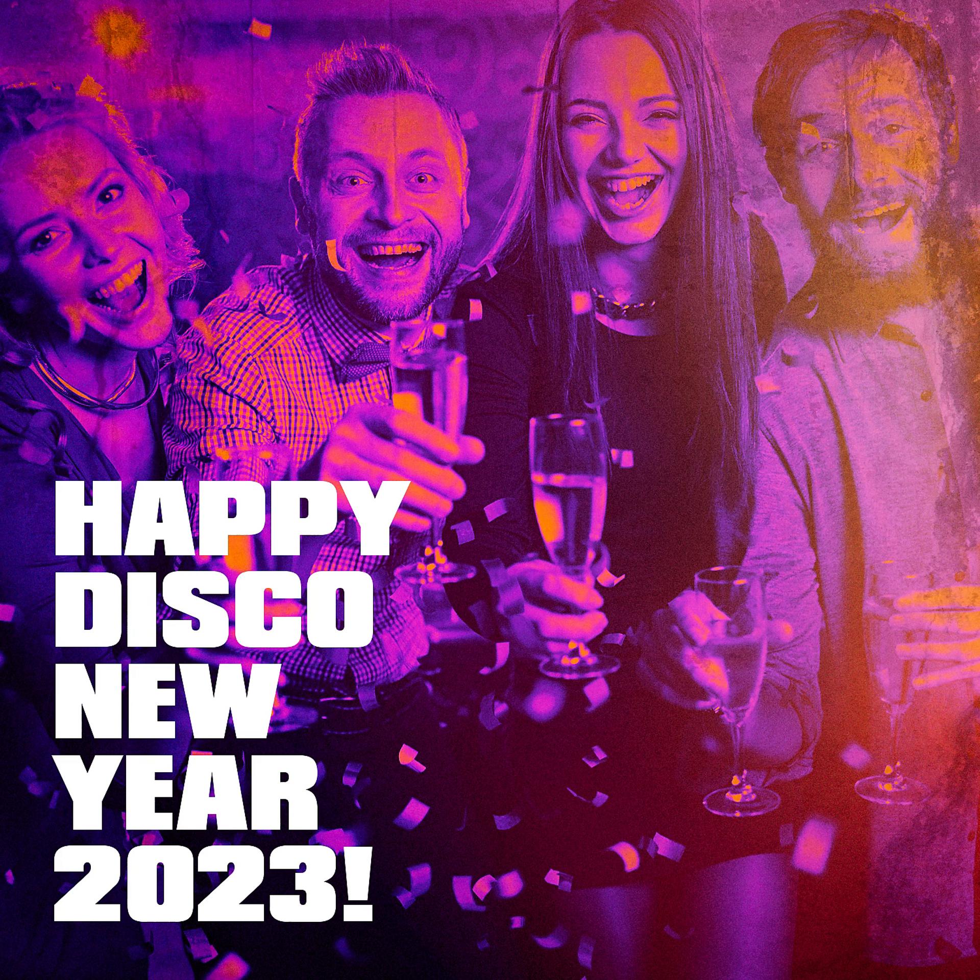 Постер альбома Happy Disco New Year 2023!