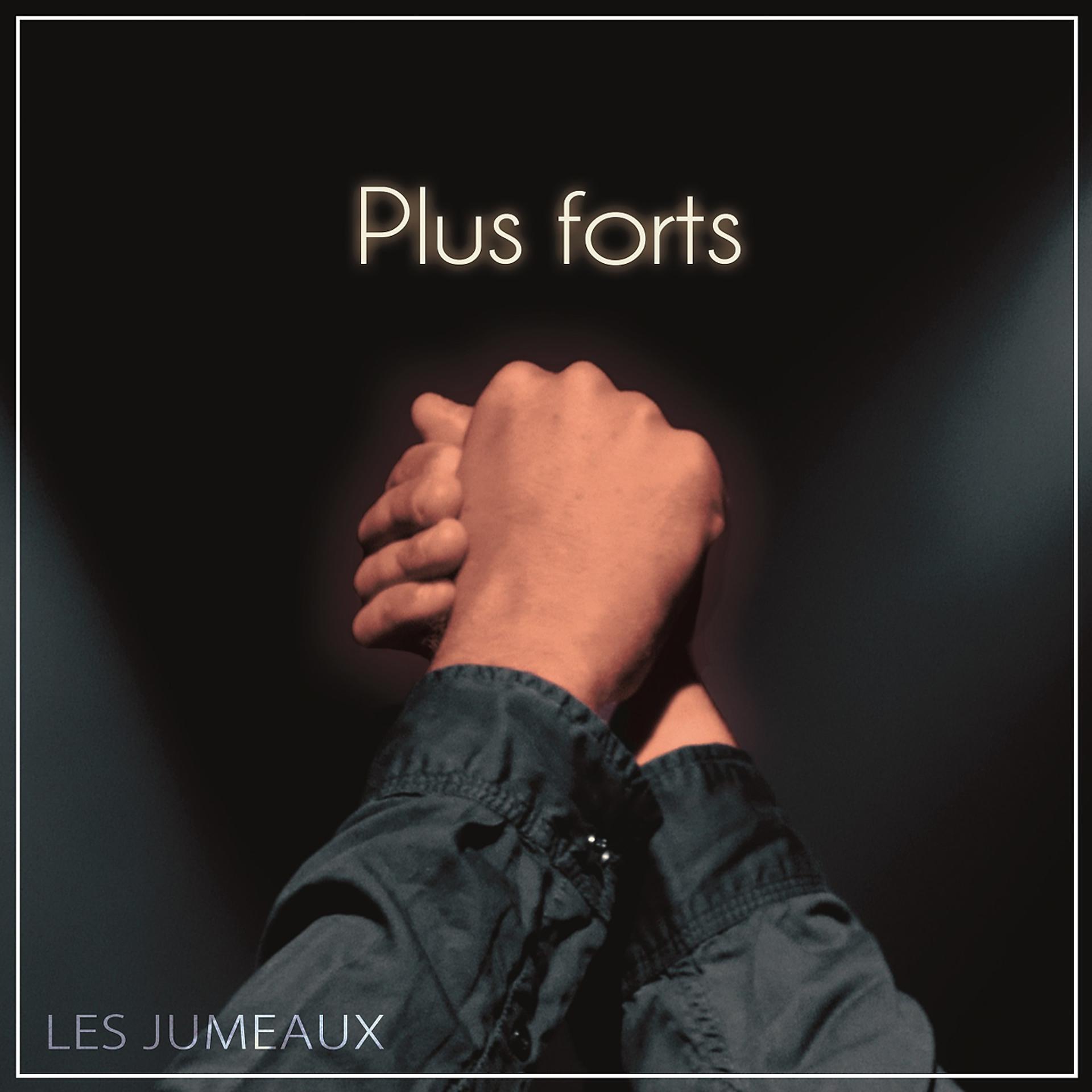 Постер альбома Plus Forts