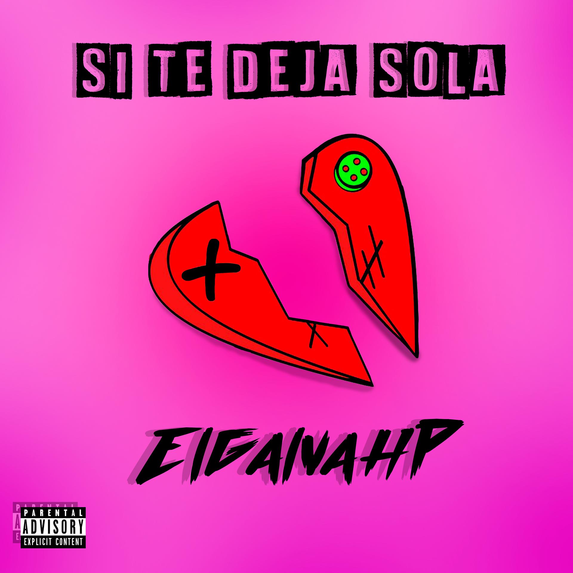 Постер альбома Si Te Deja Sola