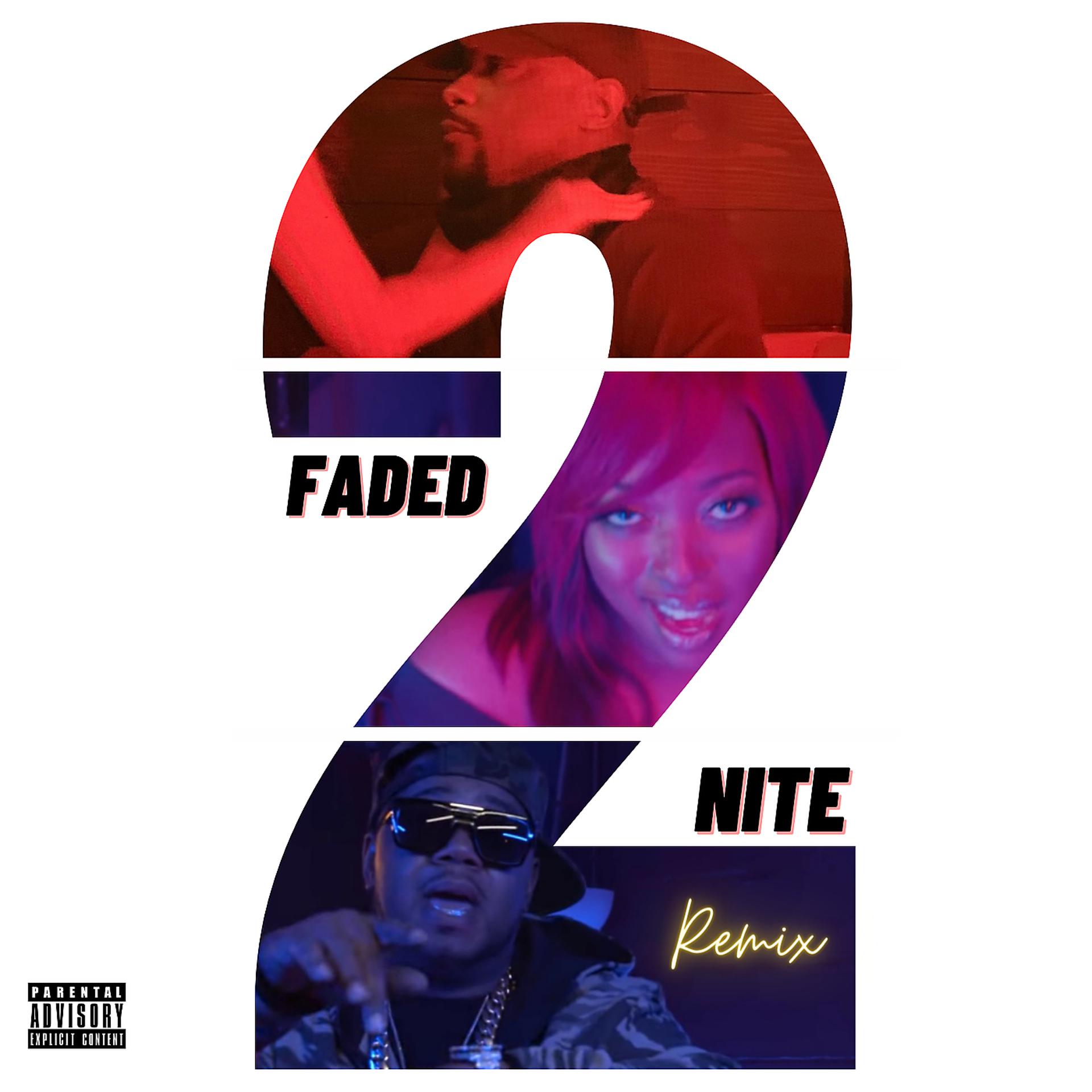 Постер альбома Faded 2nite (Remix)
