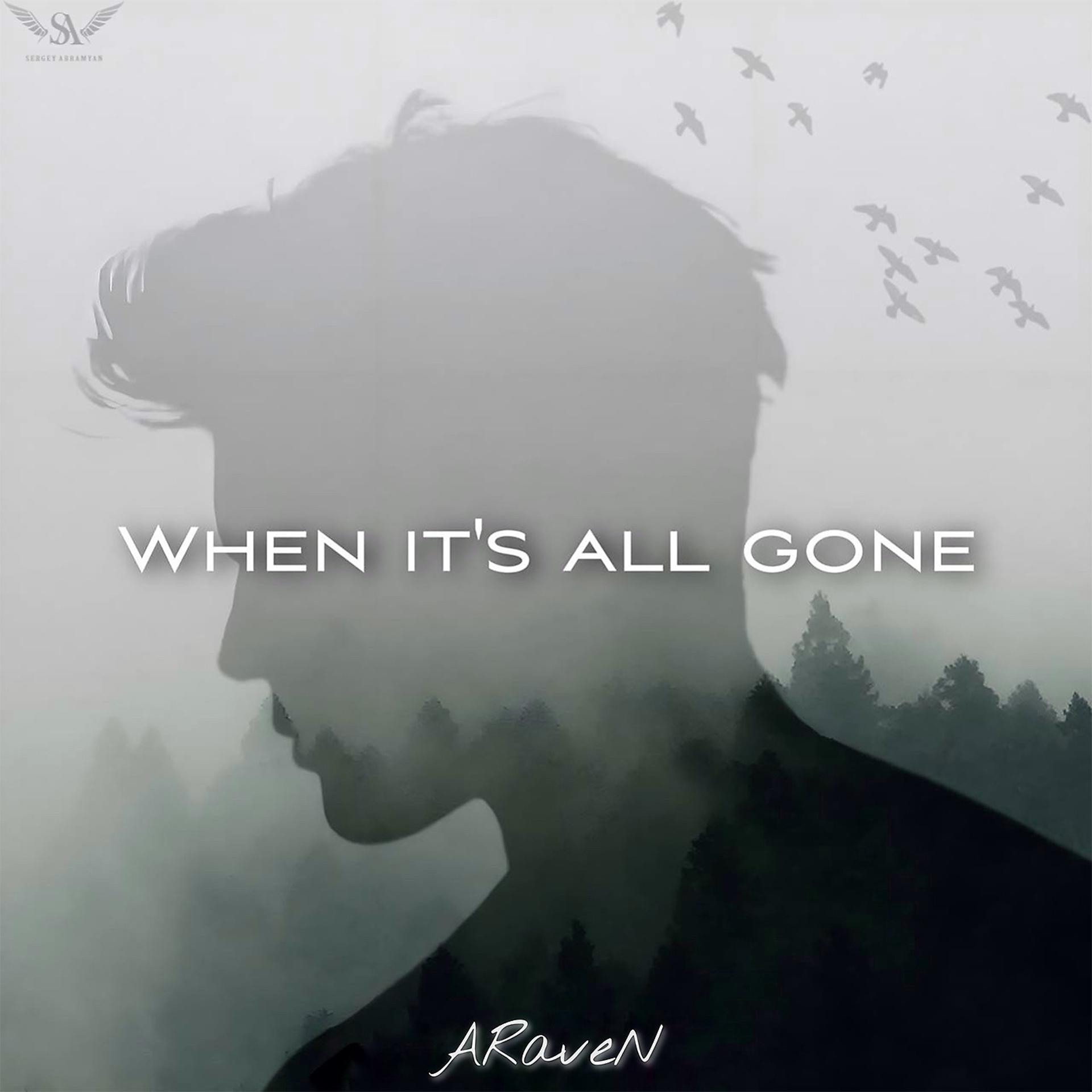 Постер альбома When It’s All Gone