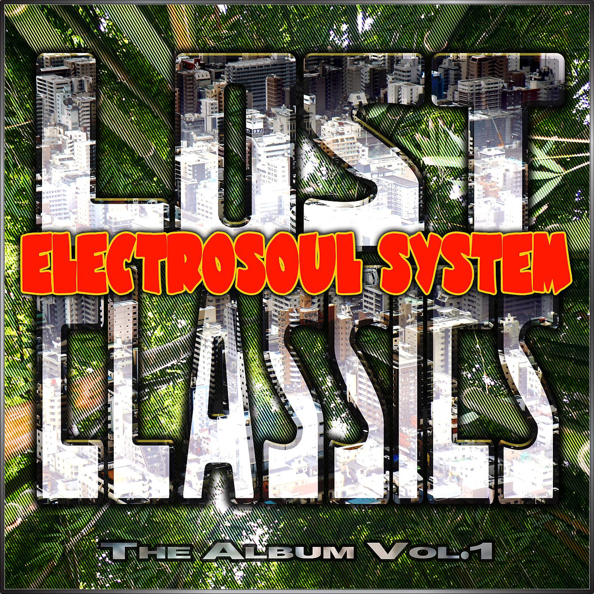 Постер альбома Lost Classics - The Album Vol. 1